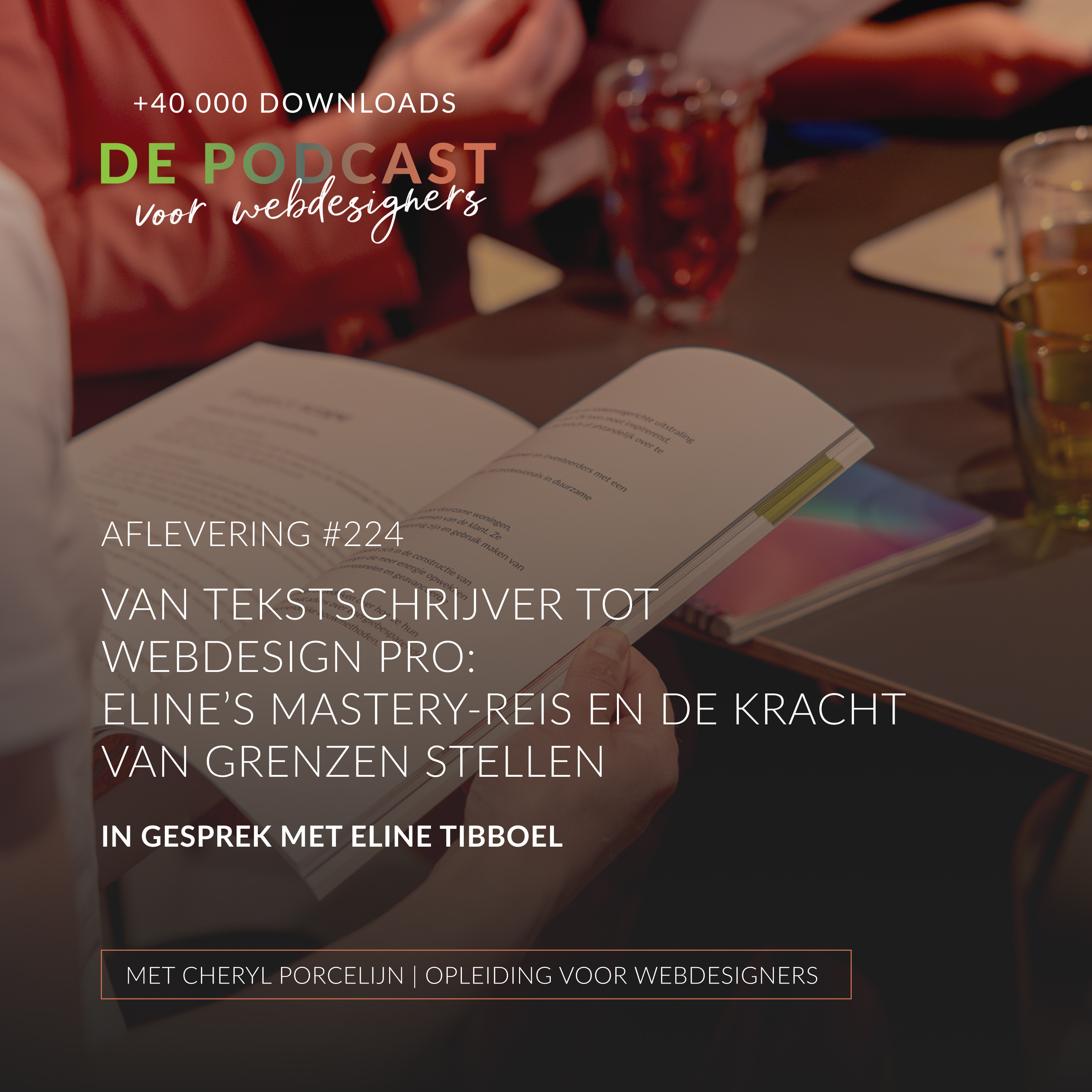 224: Van tekstschrijver tot webdesign pro: Eline’s Mastery-reis en de kracht van grenzen stellen episode artwork