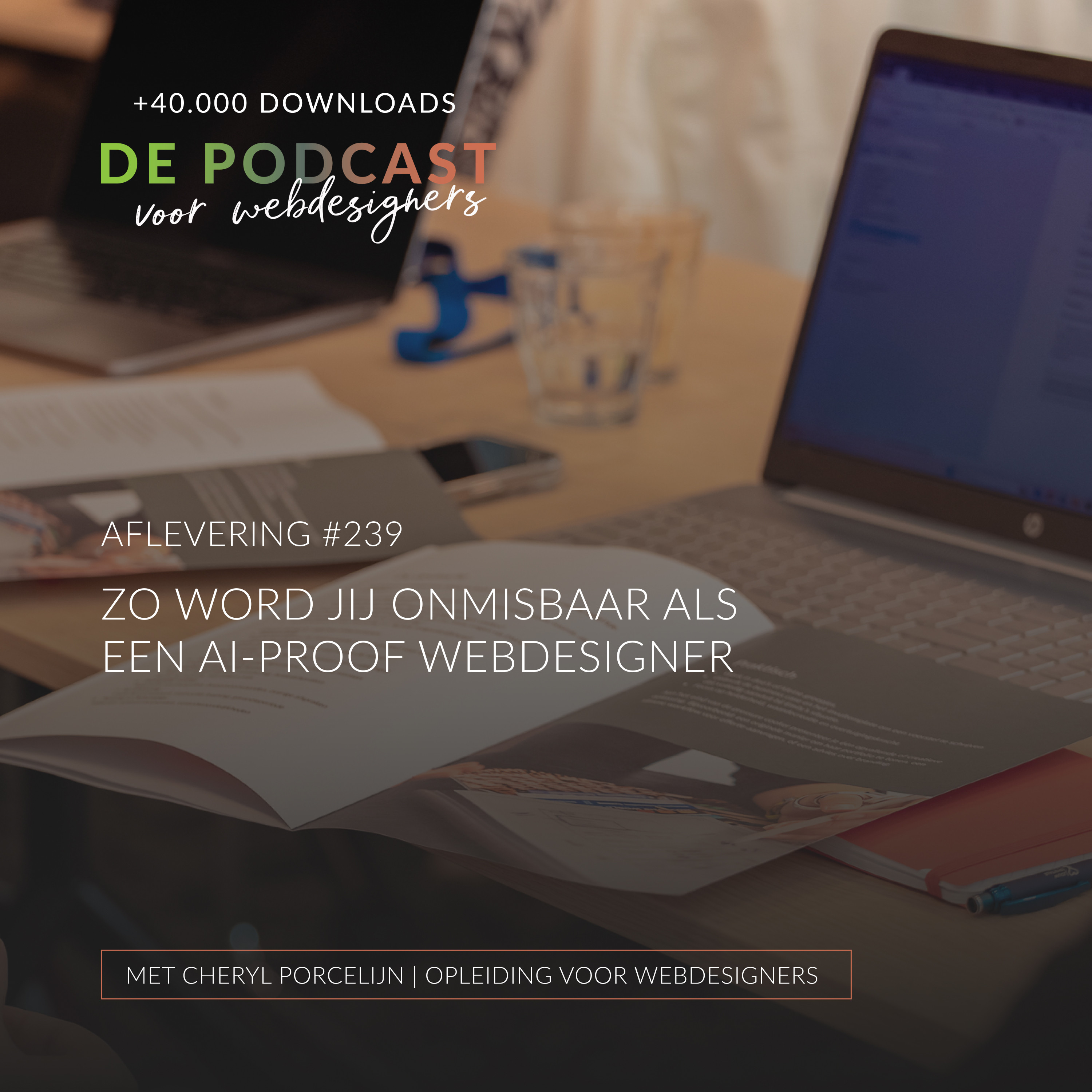 239: Zo word jij onmisbaar als een AI-proof webdesigner episode artwork