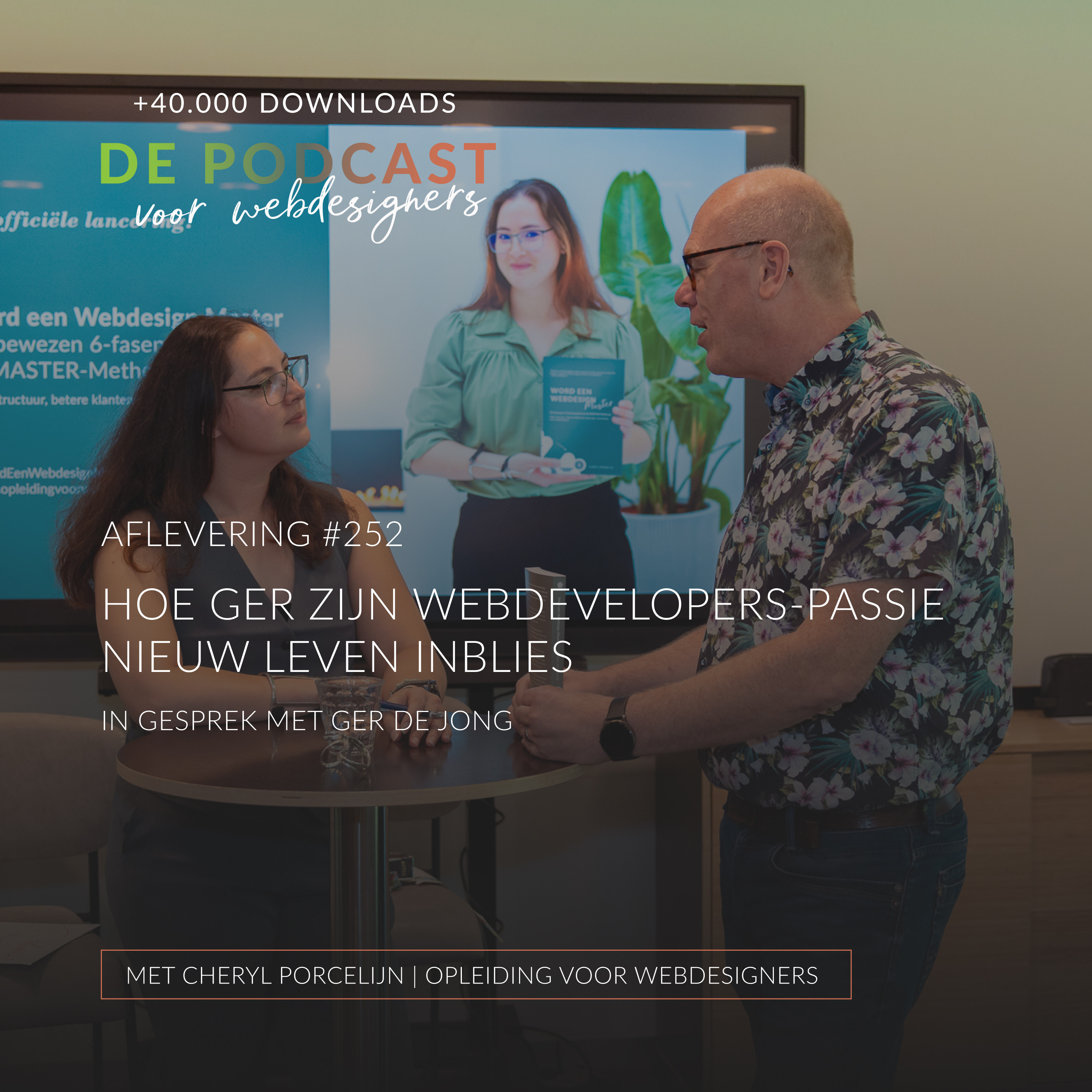 252: Hoe Ger zijn webdevelopers-passie nieuw leven inblies - In gesprek met Ger de Jong