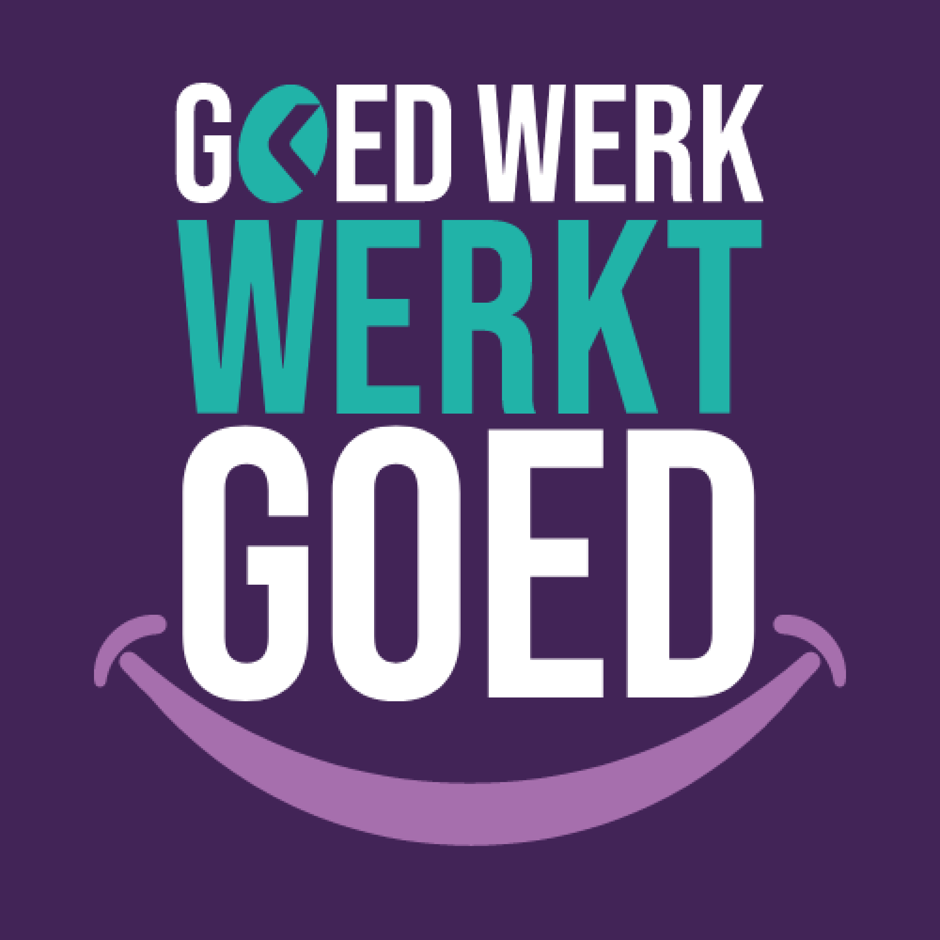 Goed Werk, Werkt Goed