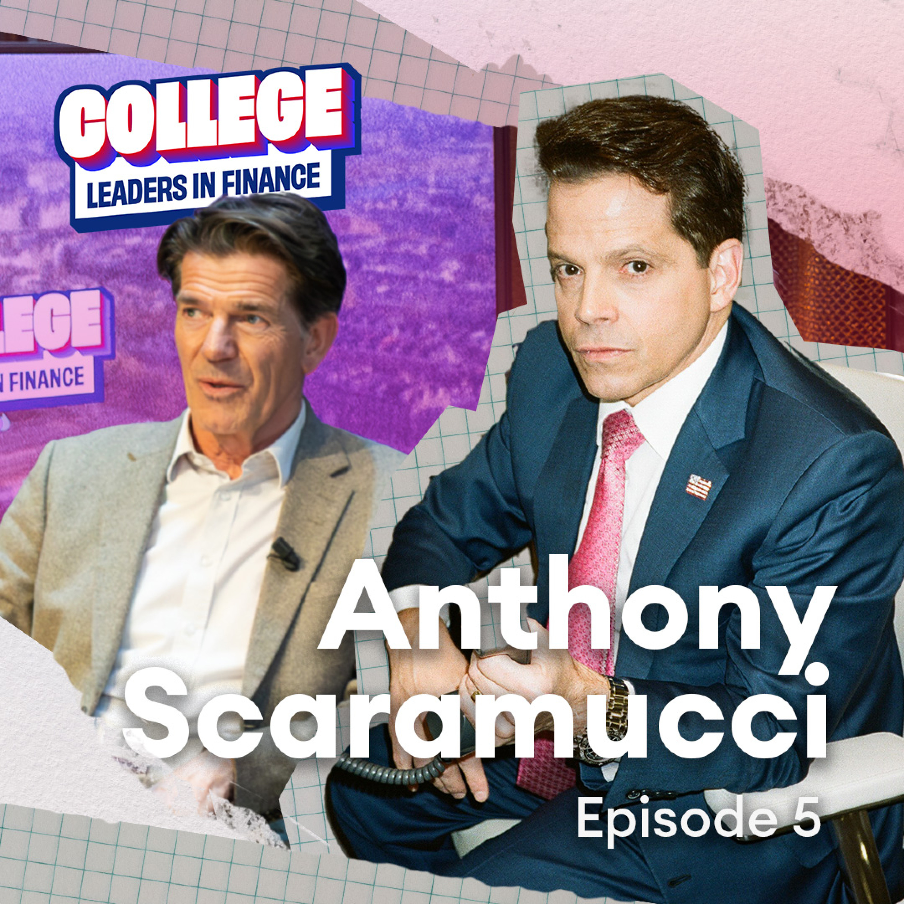 Anthony Scaramucci - College Leaders in Finance