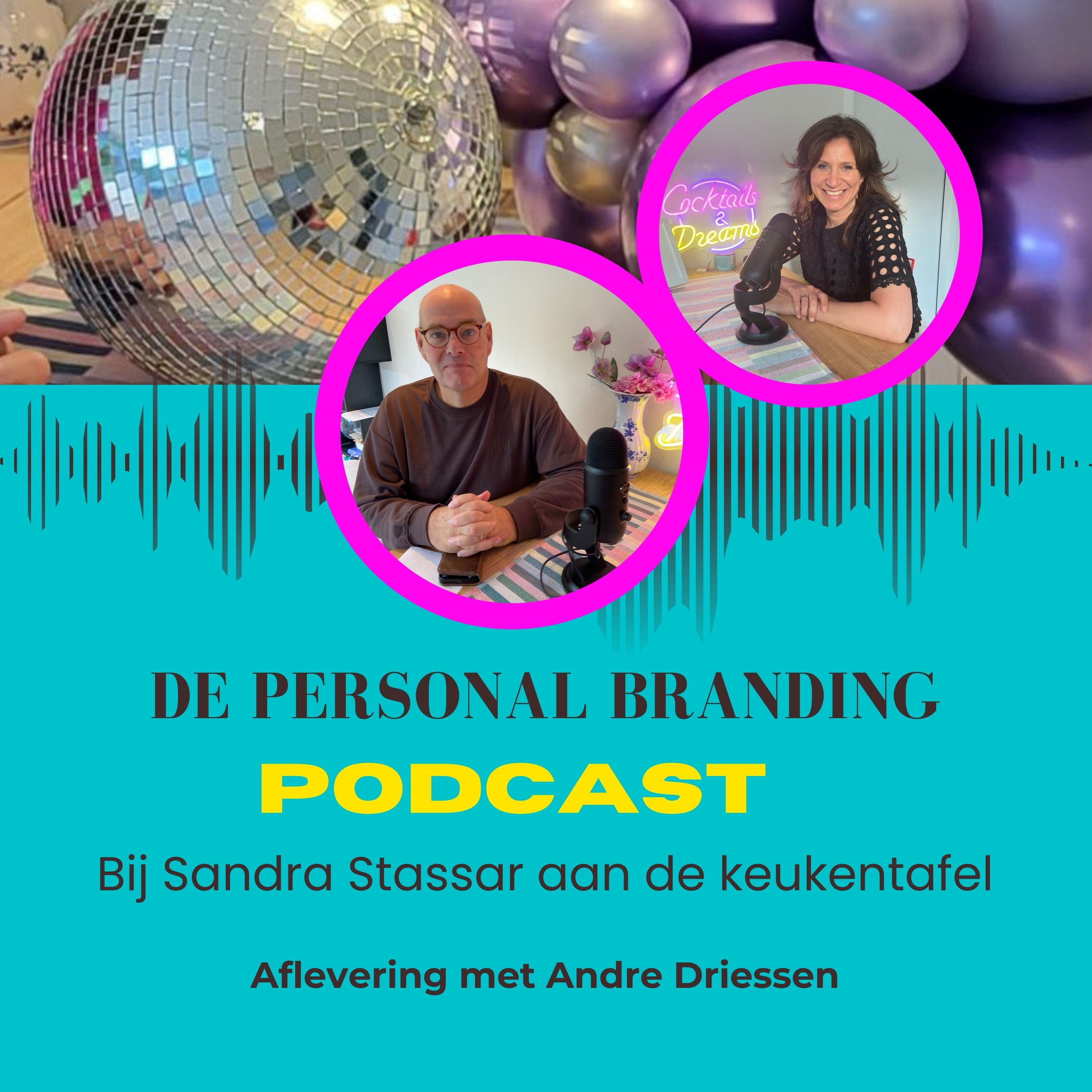 De Personal Branding podcast ; bij Sandra Stassar aan de keukentafel