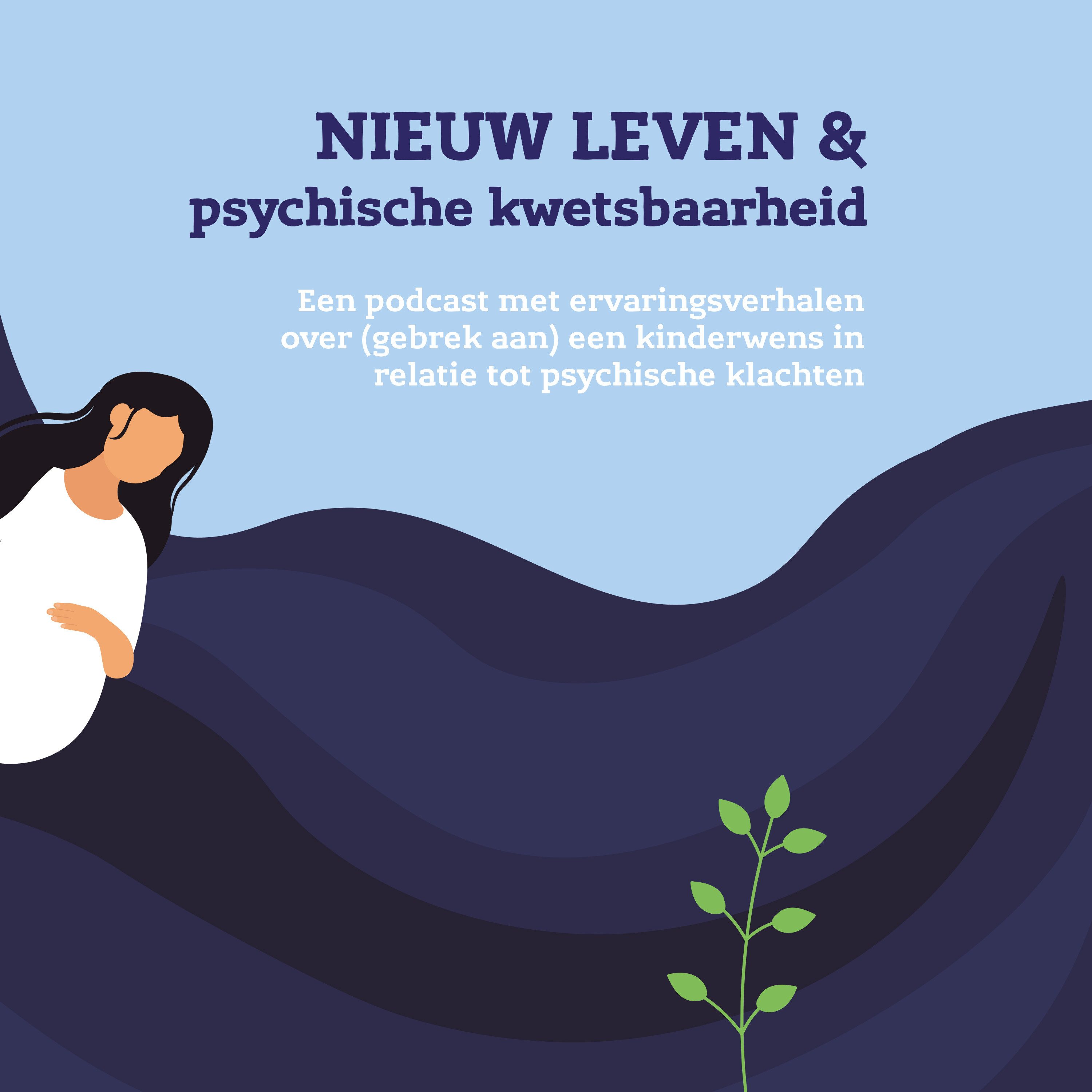 Nieuw leven & psychische kwetsbaarheid