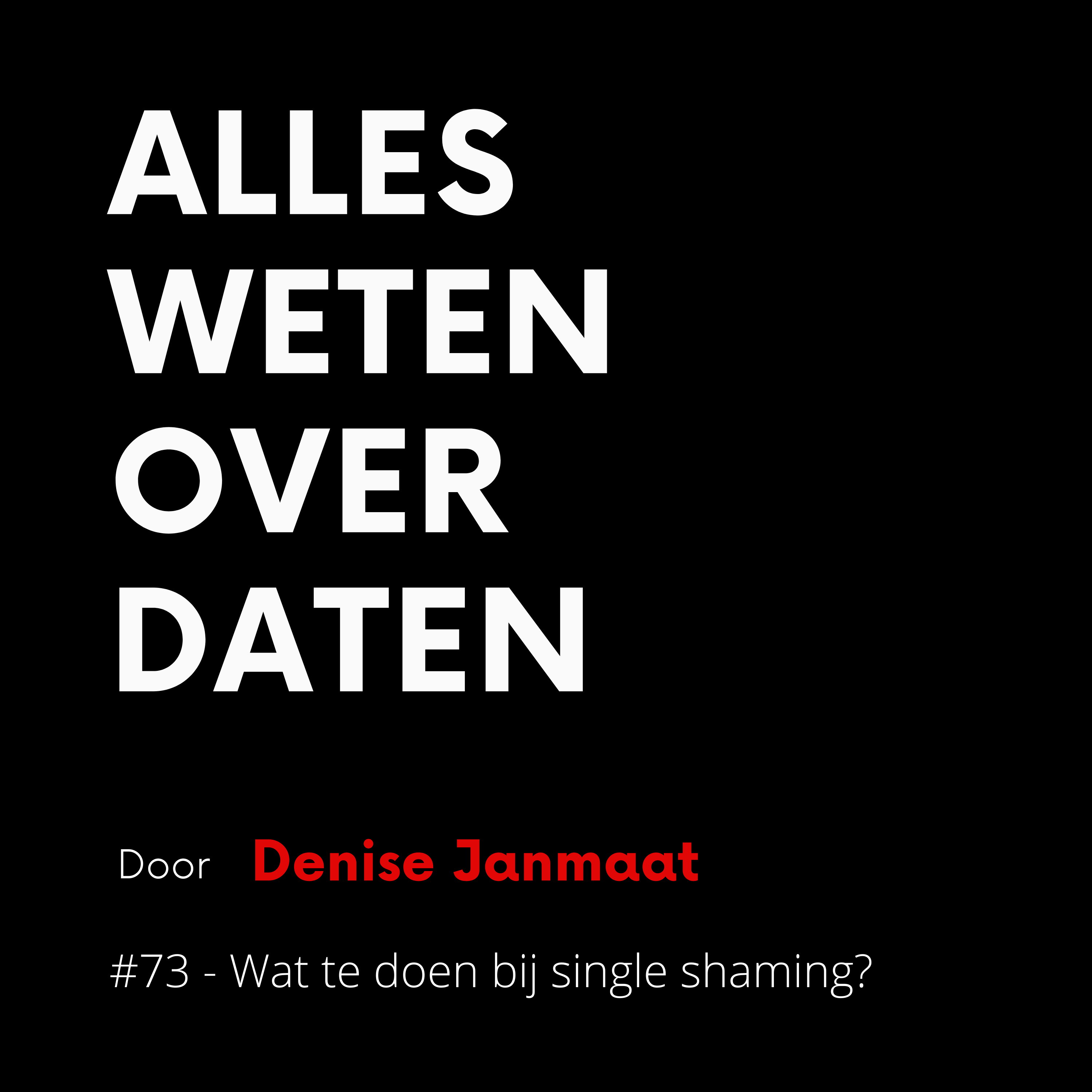 Wat te doen bij single shaming? Wat te doen bij single shaming?