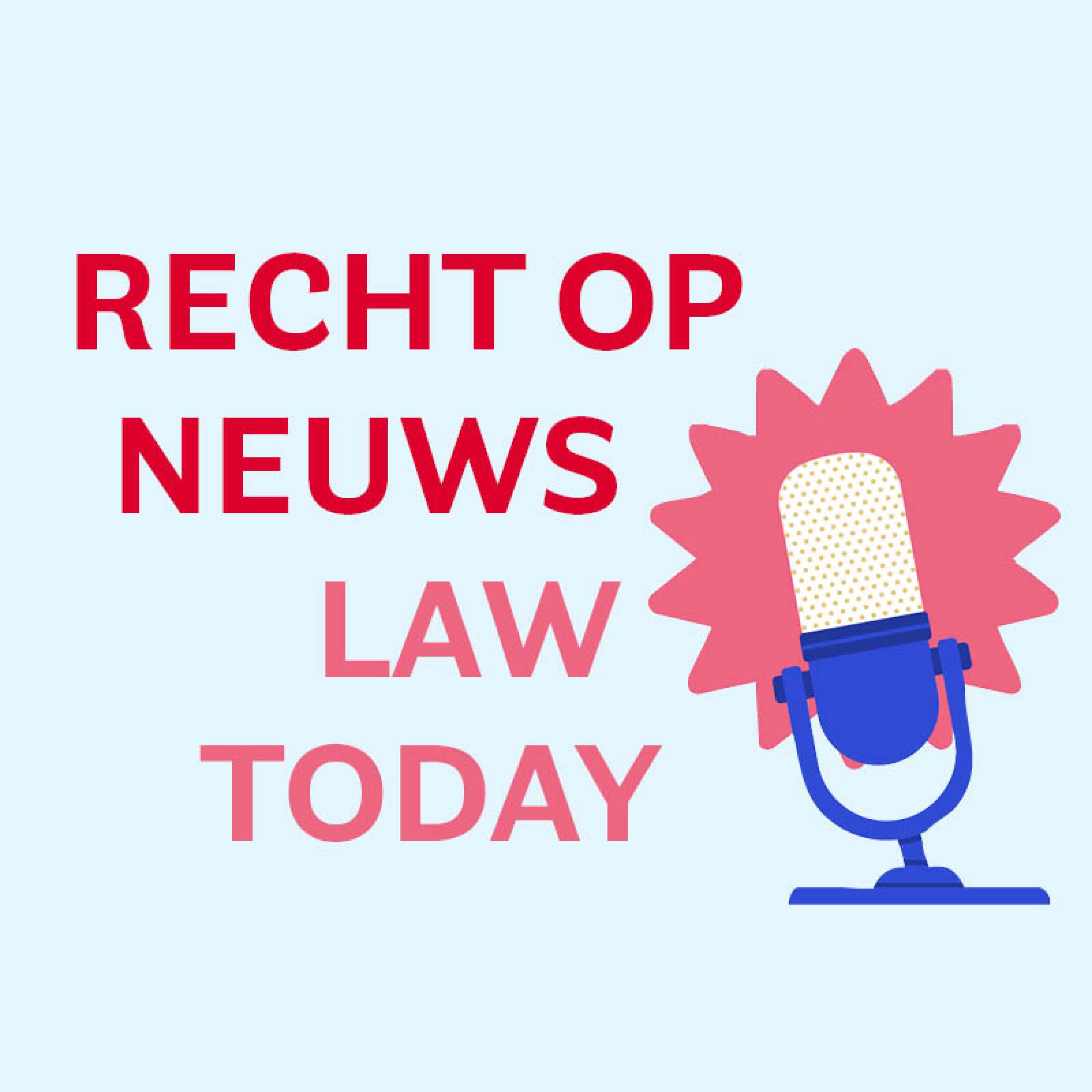 Recht op Nieuws - Law Today