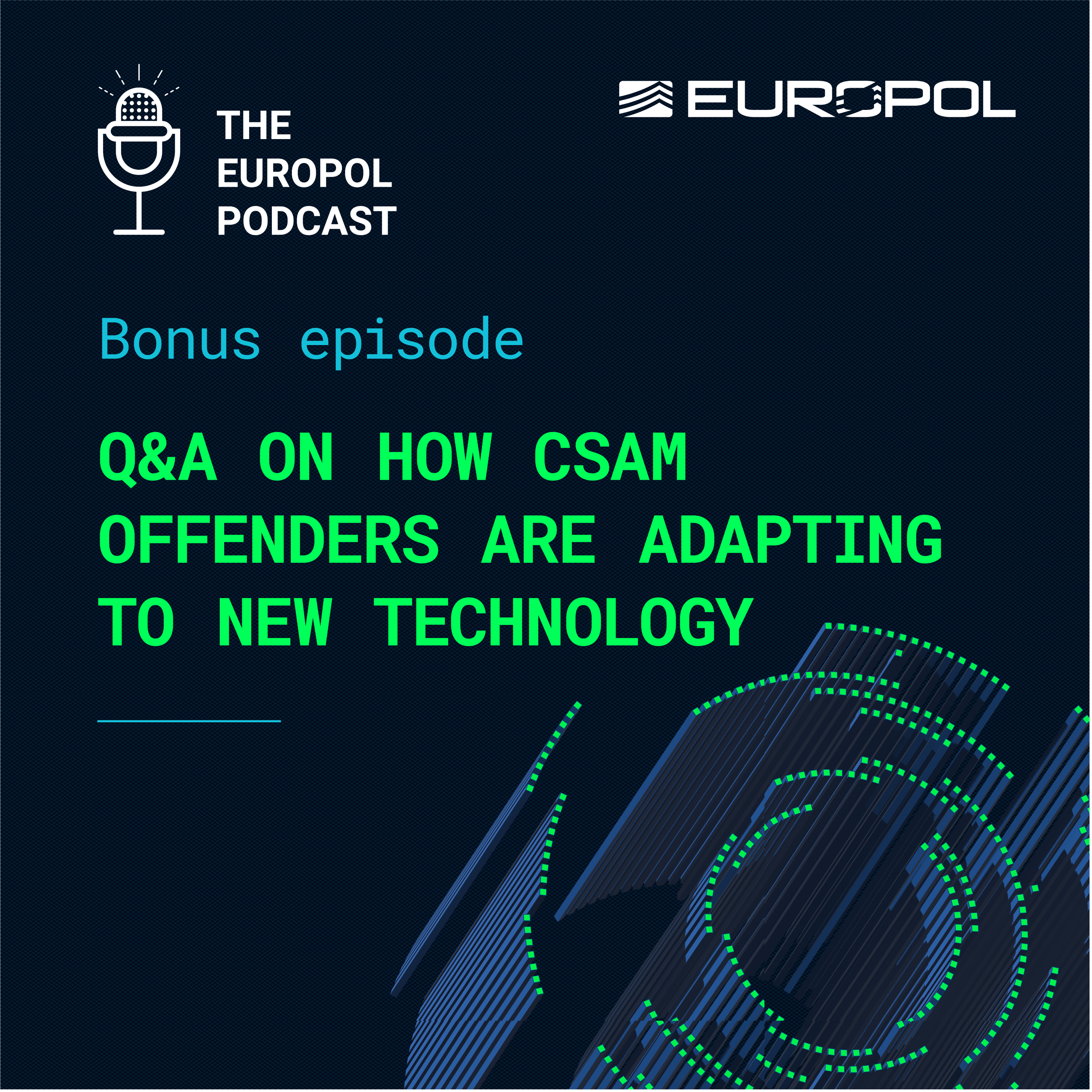 Q&A on how CSAM offenders are adapting to new technology episode artwork
