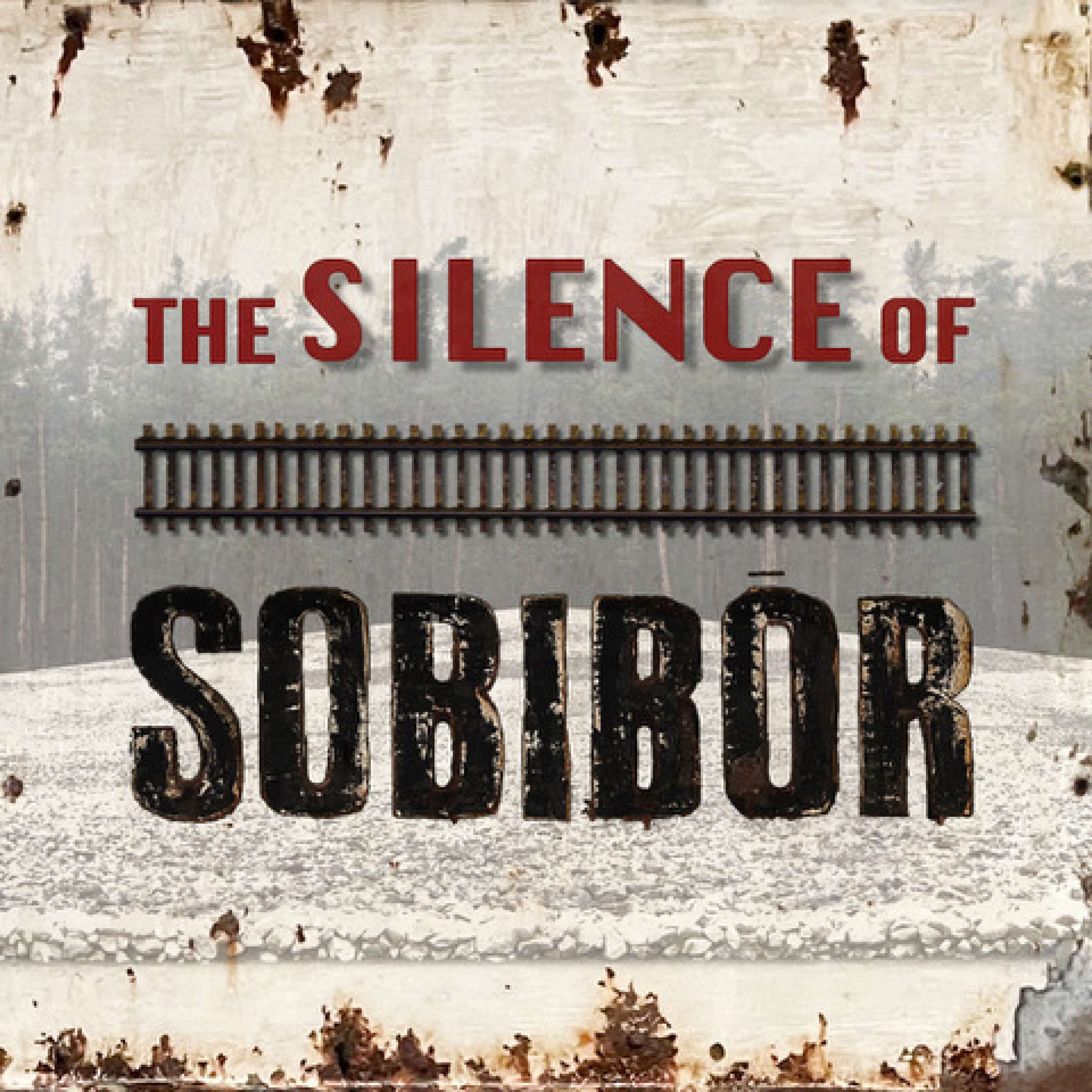 The Silence of Sobibor podcast artwork