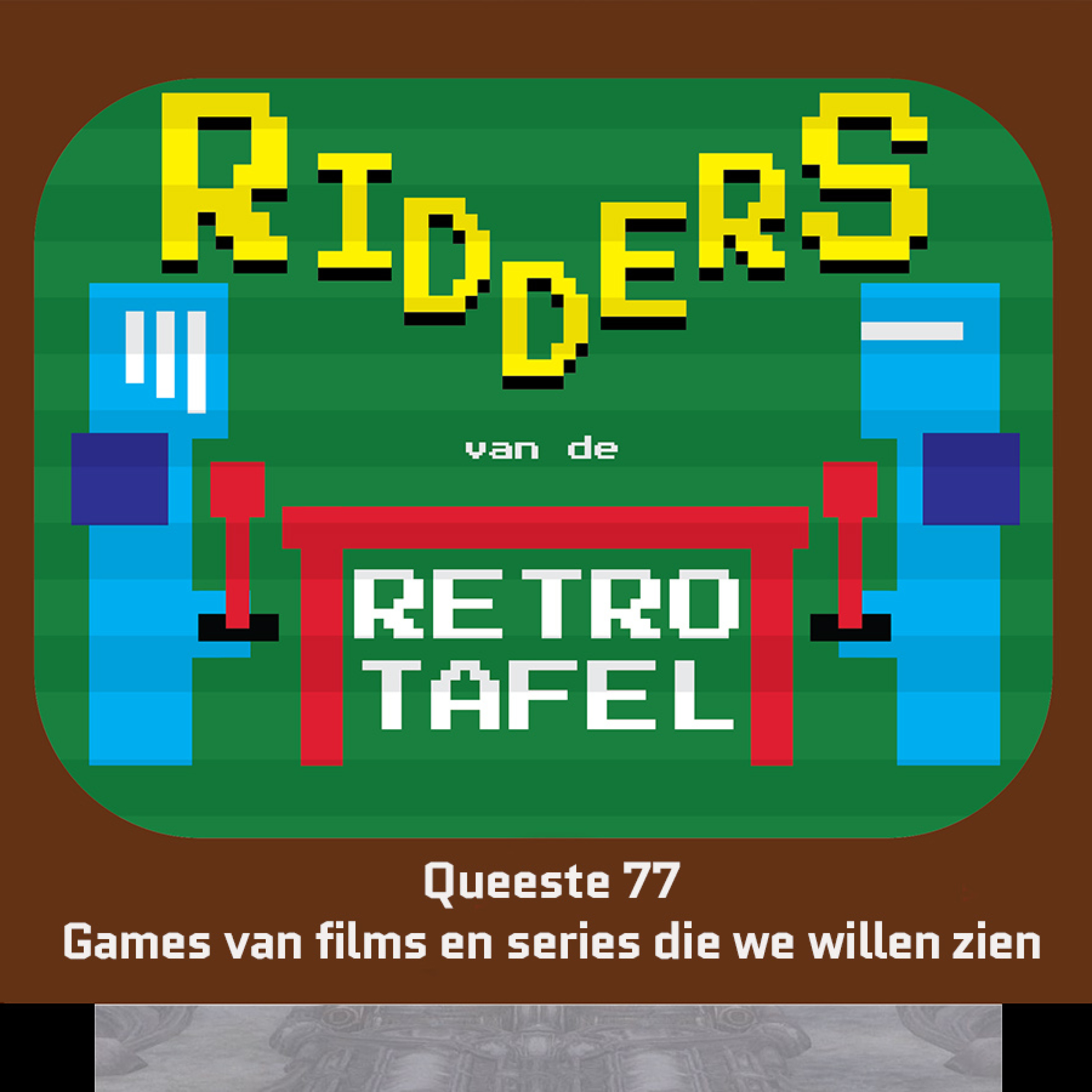 Queeste 77: Games van films en series die we willen zien