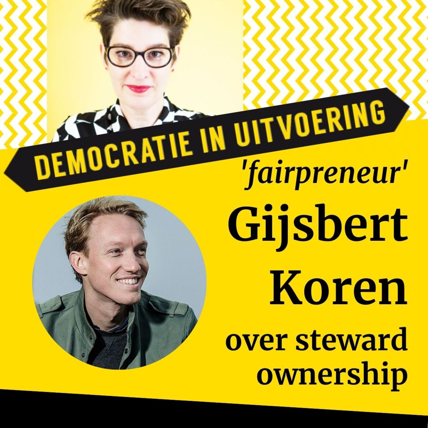 'Steward ownership' | #11 Gijsbert Koren over deze bijzonder vorm van eigenaarschap van bedrijven