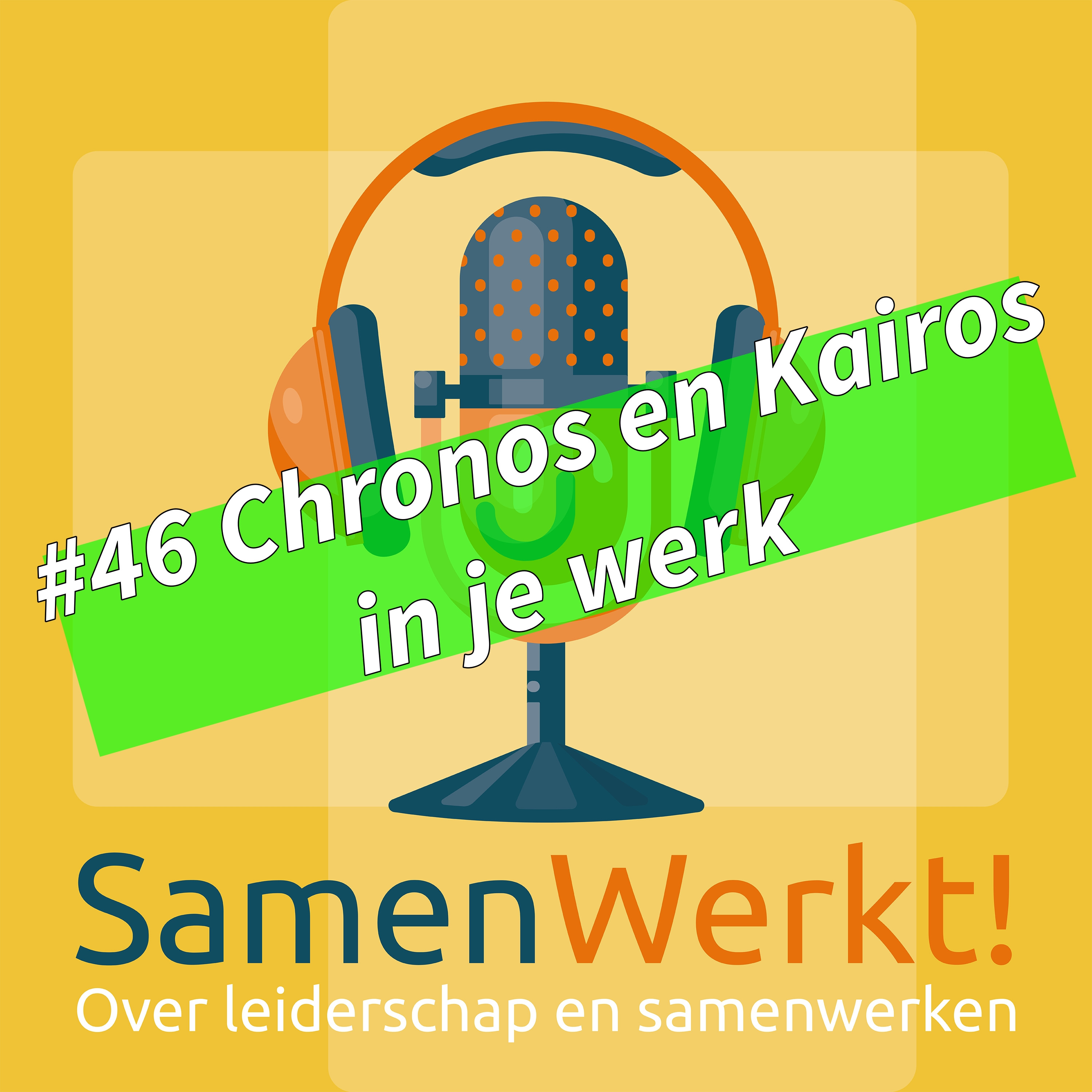 #46 Chronos en Kairos in je werk episode artwork