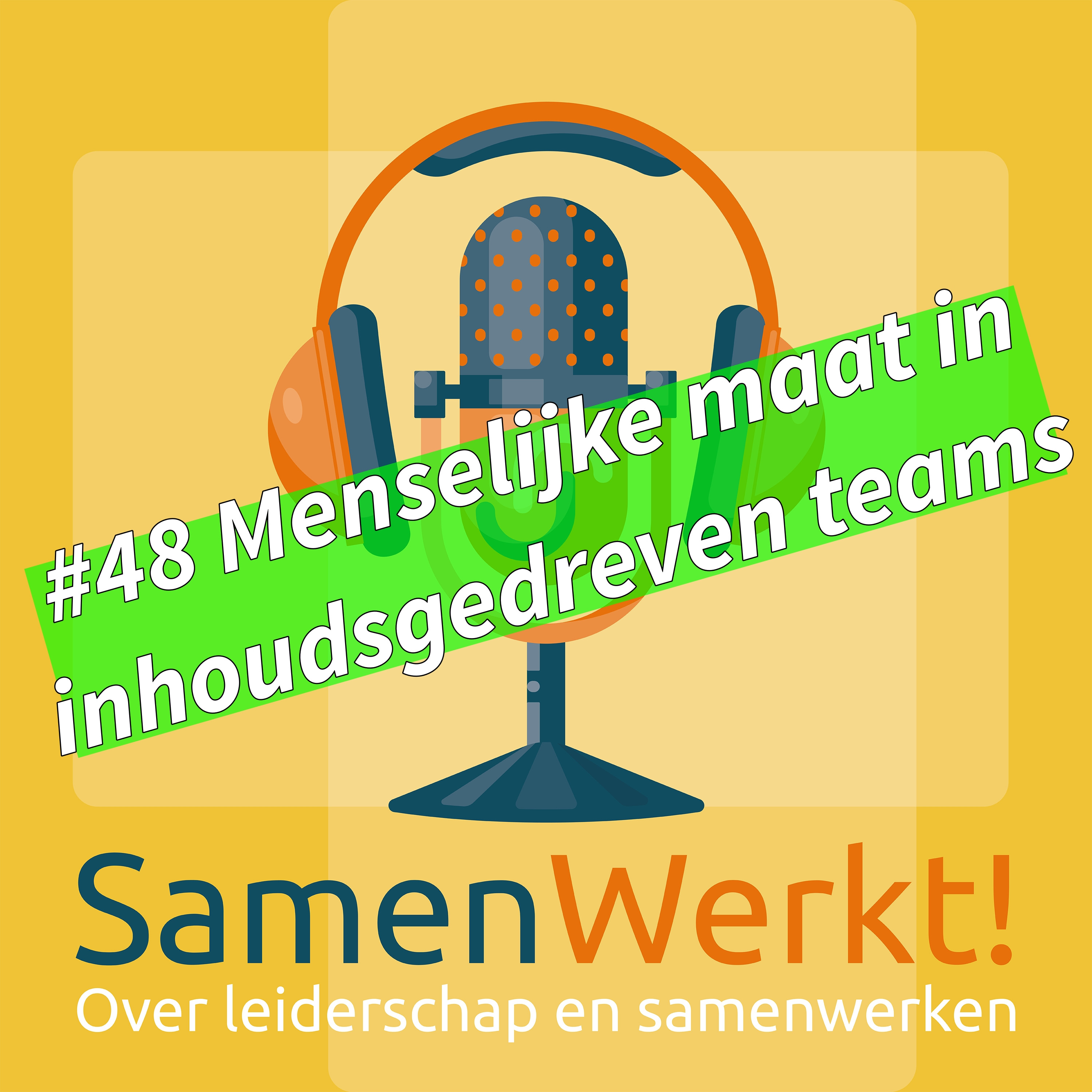 #48 Menselijke maat in inhoudsgedreven teams episode artwork