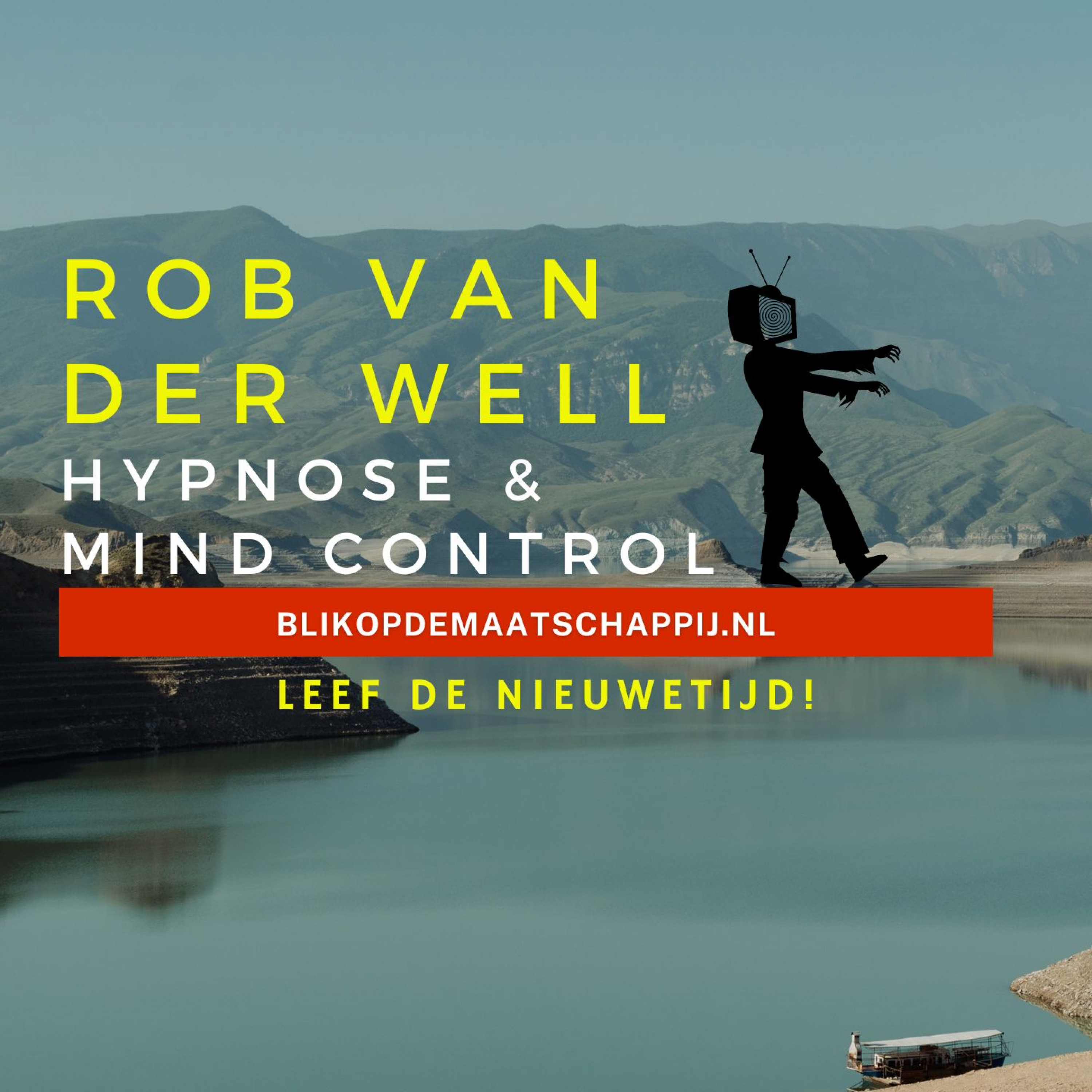 NieuweTijd Podcast - Hoe werkt hypnose en mind control?