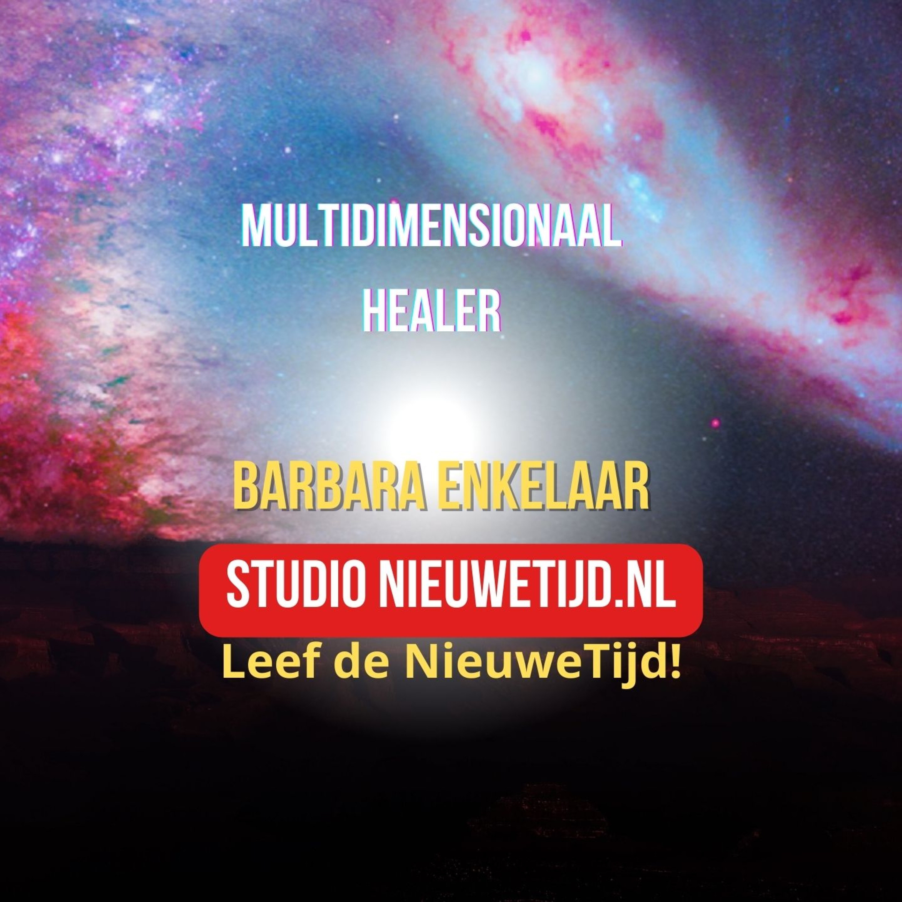 NieuweTijd Podcast - Multidimensionaal healer Barbara Enkelaar