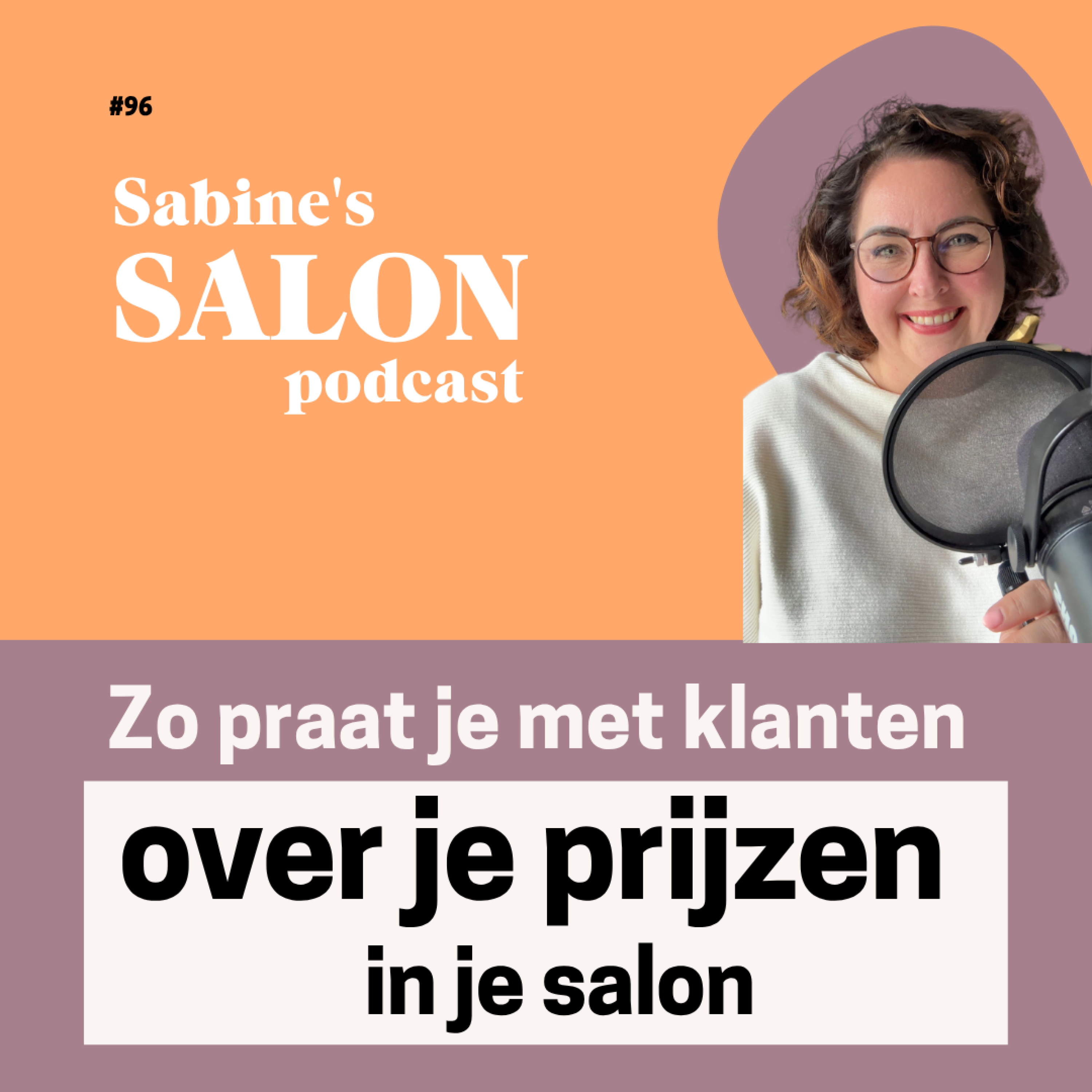 #96 Zo praat je met klanten over je prijzen in je salon #96 Zo praat je met klanten over je prijzen in je salon