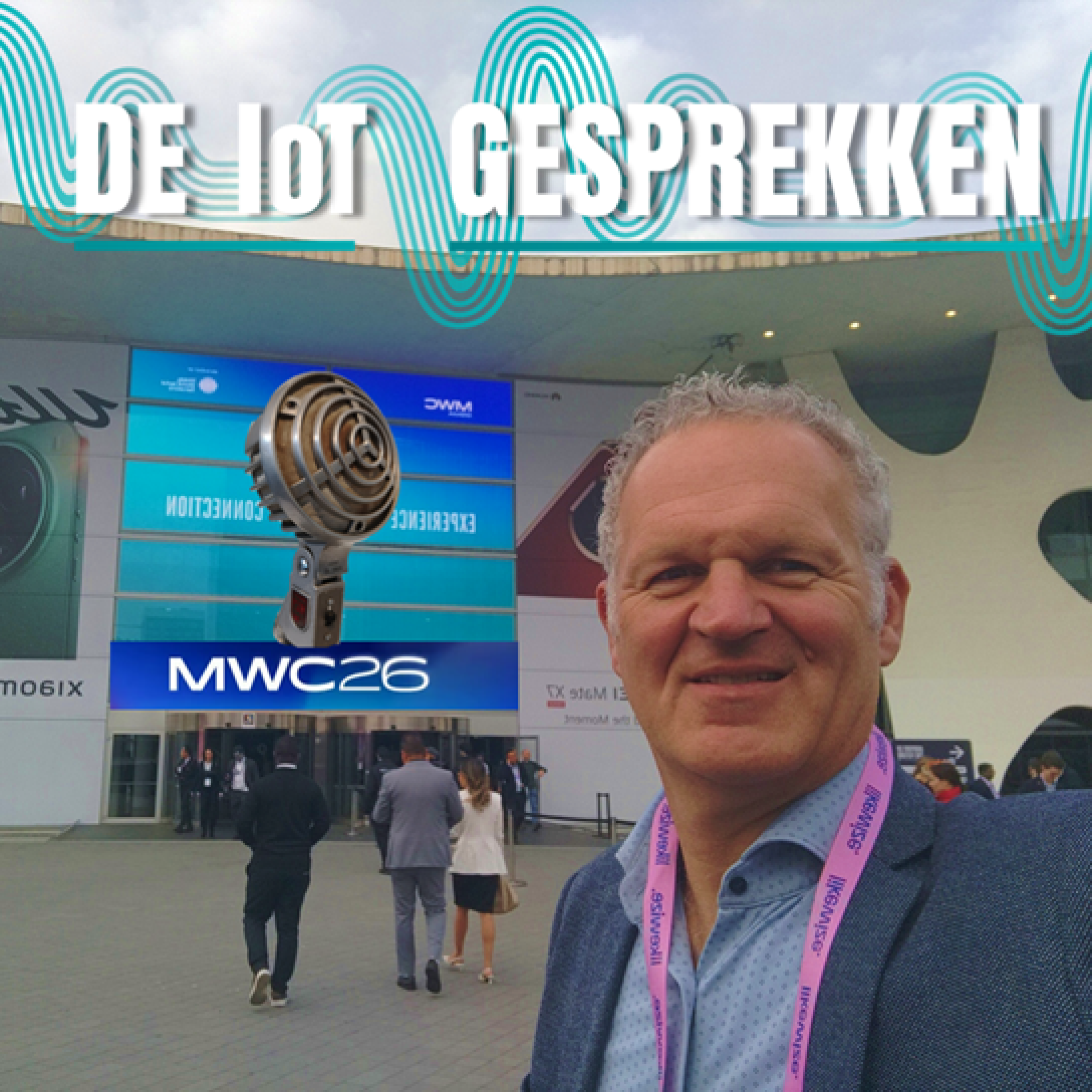 IoT highlights van het Mobile World Congres 2026 in Barcelona episode artwork
