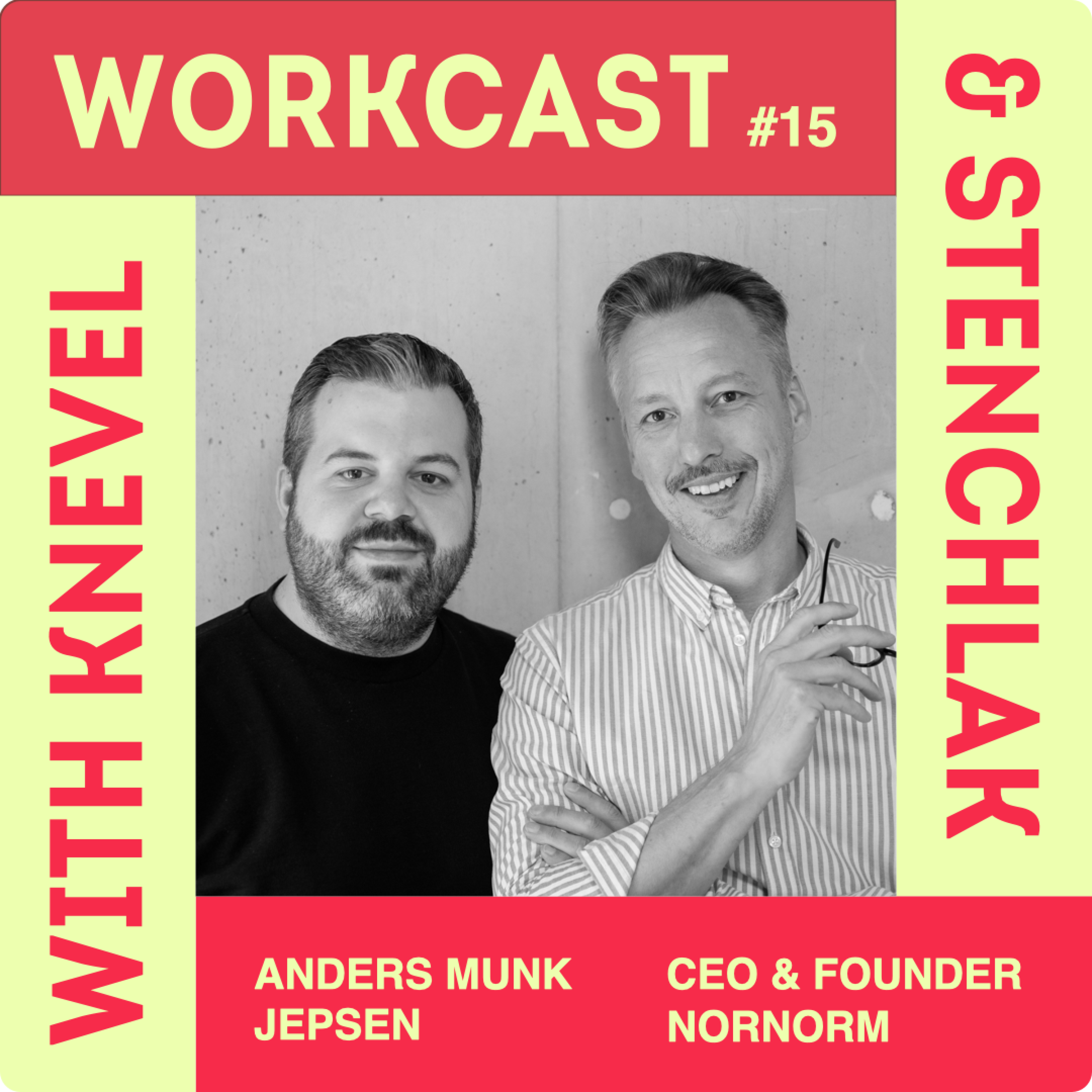 #15 The circular workplace revolution with Anders Munk Jepsen, CEO at NORNORM