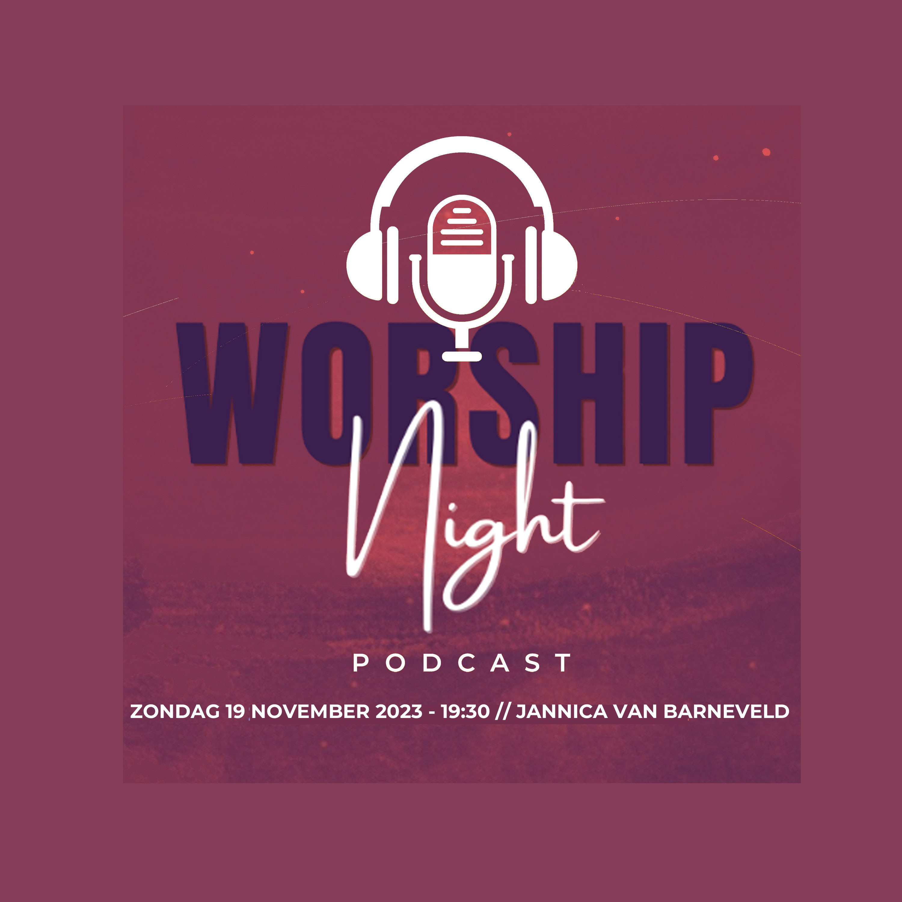 Worship Night - 19 november 2023 episode artwork
