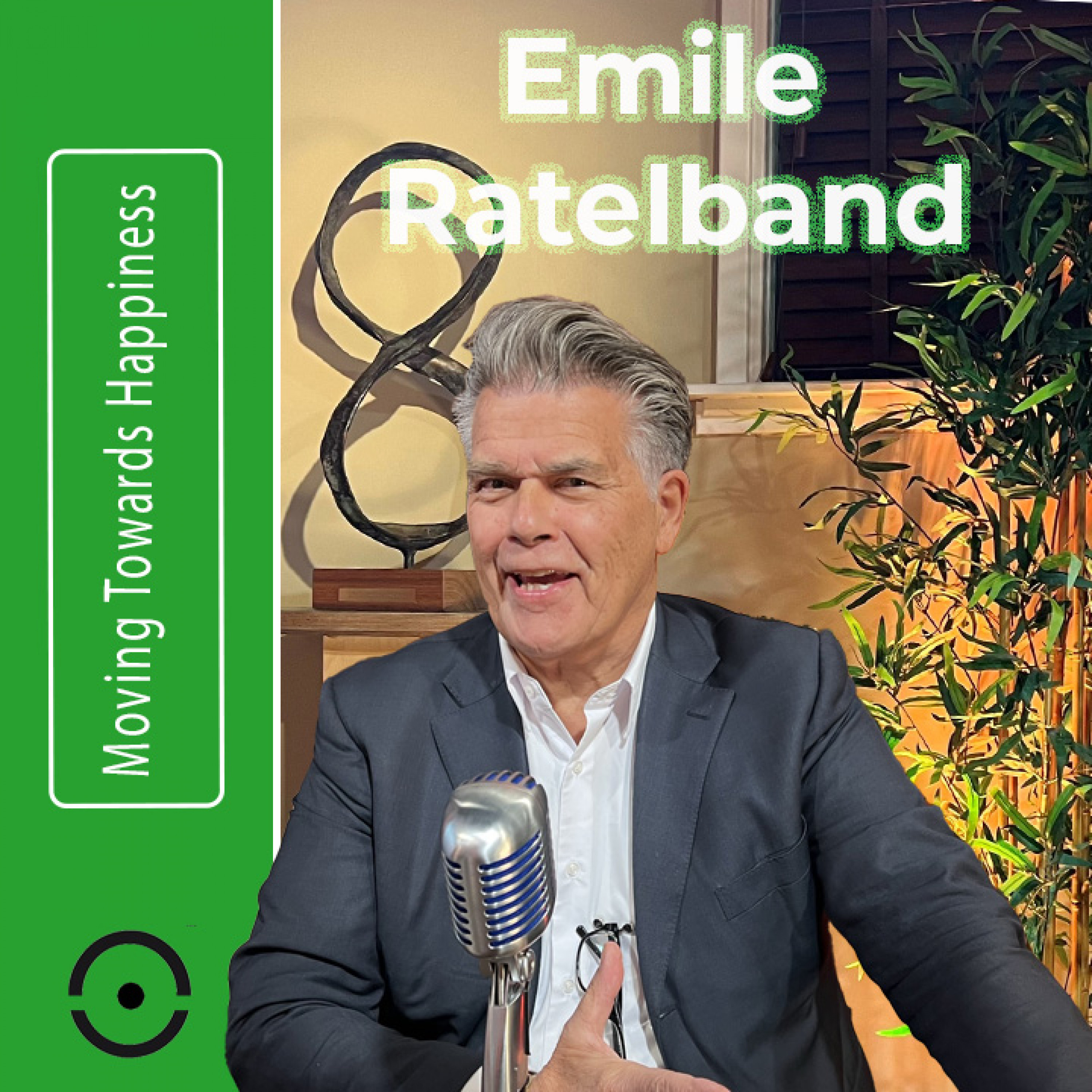 Emile Ratelband: Geluk Ontcijferd: Illusies, NLP, Karma & Eigen Waarheid met Emile | #82 episode artwork