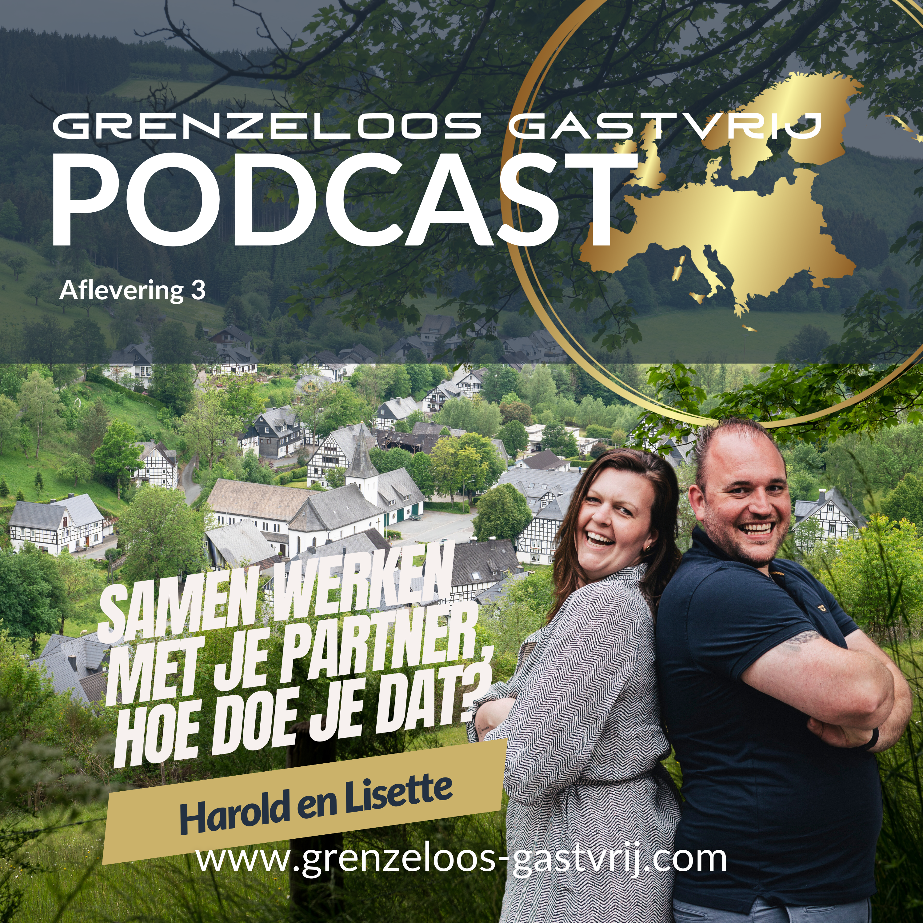 Afl. 3 - Samenwerken met je partner, hoe doe je dat? | Grenzeloos Gastvrij Podcast