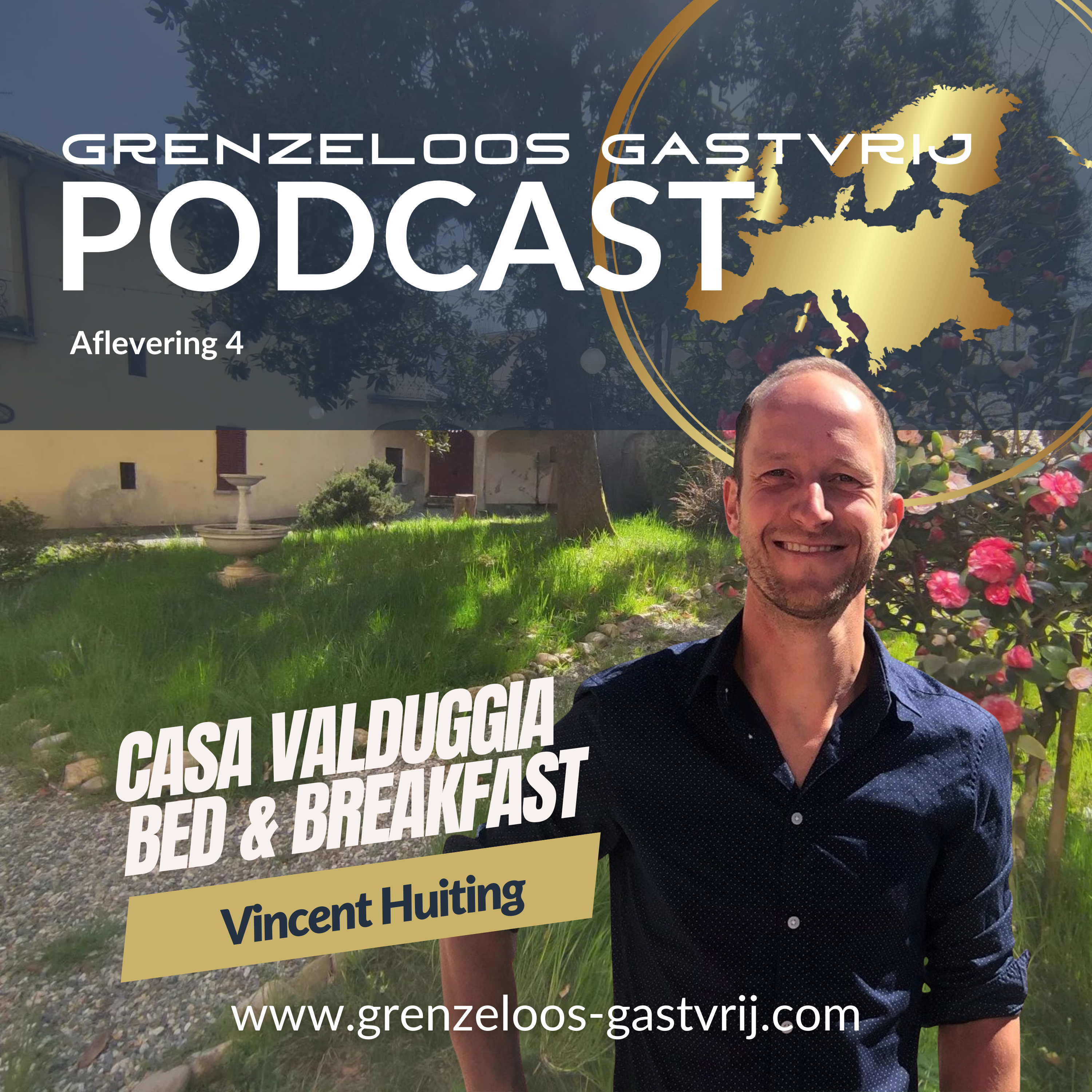 Afl. 4. Hoe doet Vincent Huiting het met zijn Italiaanse droom? | Grenzeloos Gastvrij Podcast episode artwork