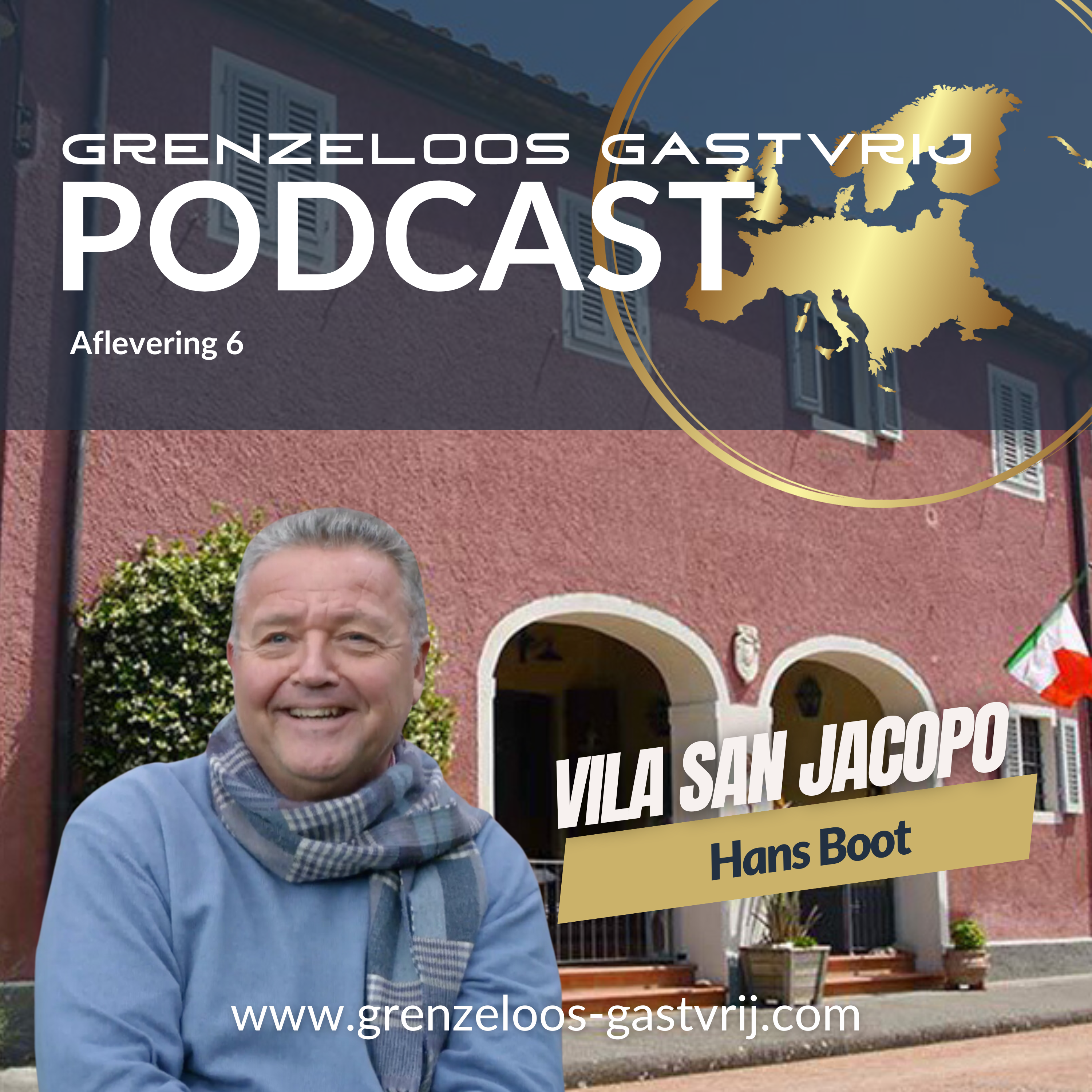 Afl. 6 - Het inspirerende pad van Hans Boot  | Grenzeloos Gastvrij Podcast