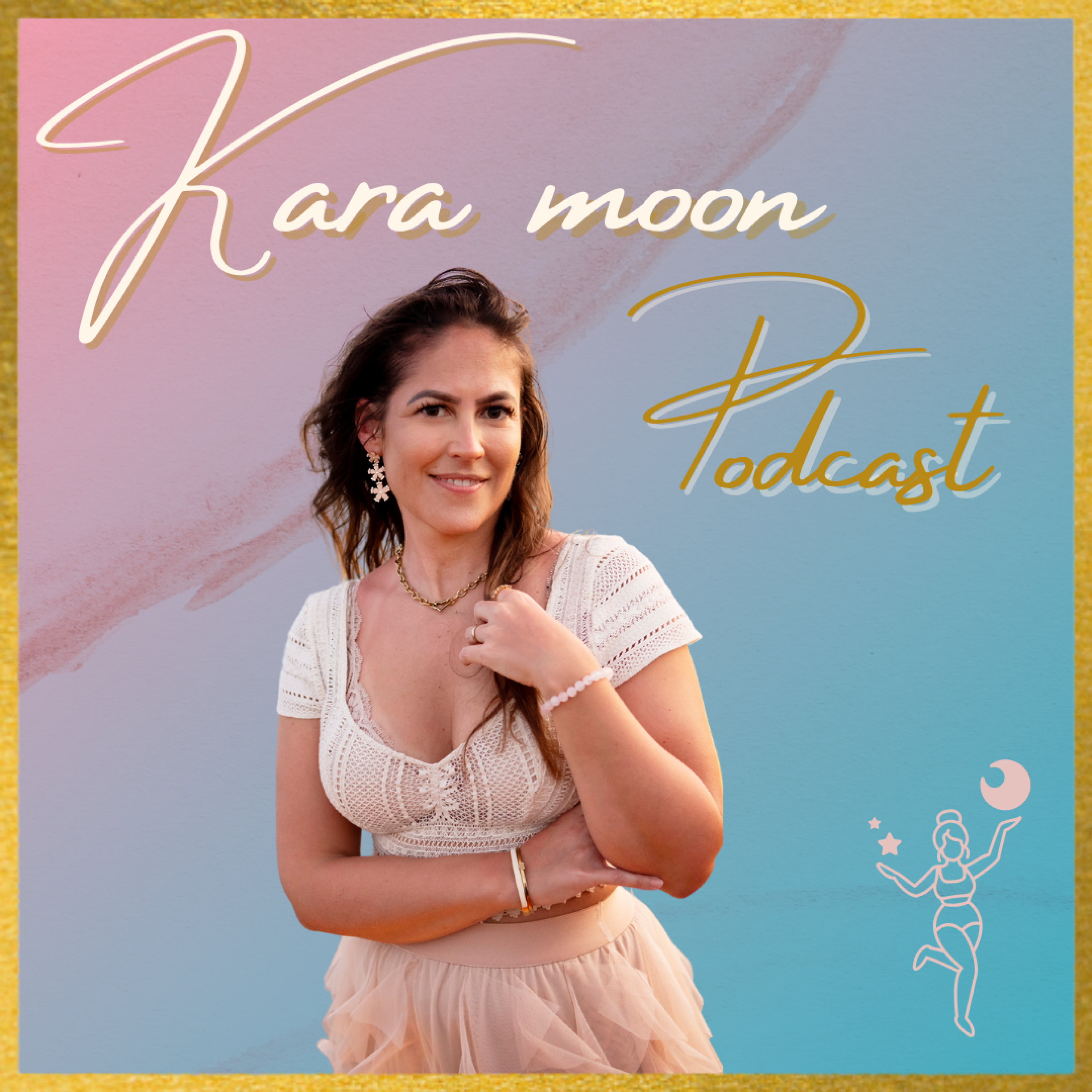Kara Moon Podcast