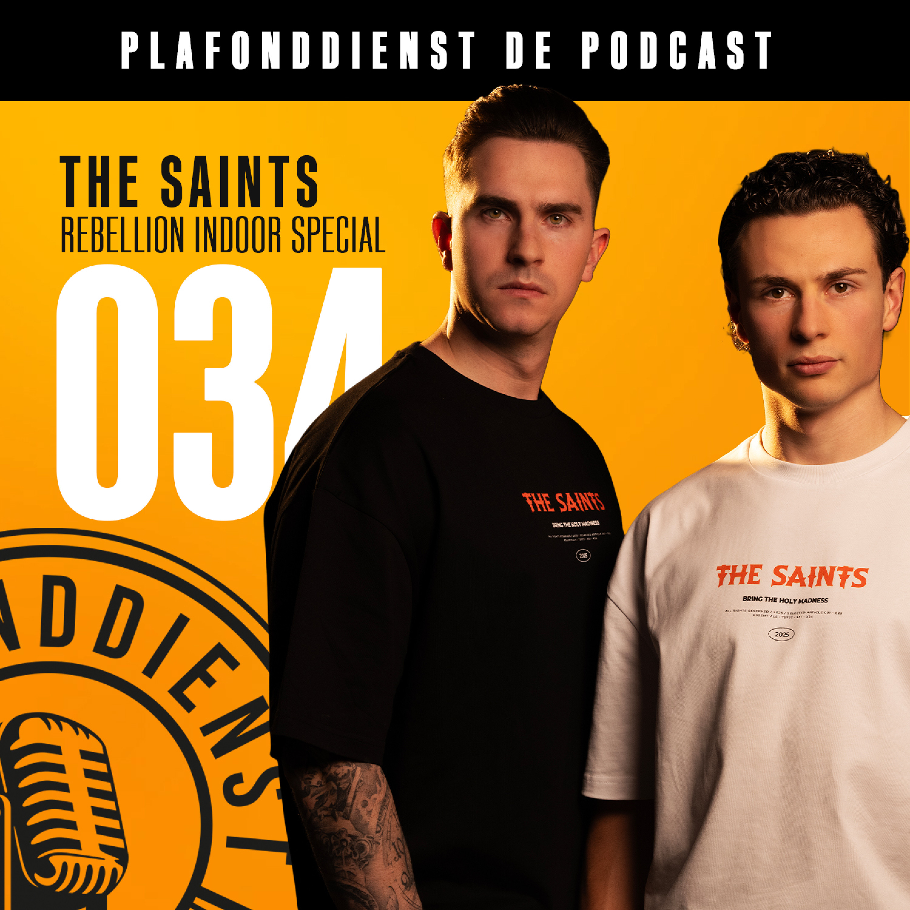 THE SAINTS: "Dit is pas het begin" (REBELLiON INDOOR SPECIAL) episode artwork