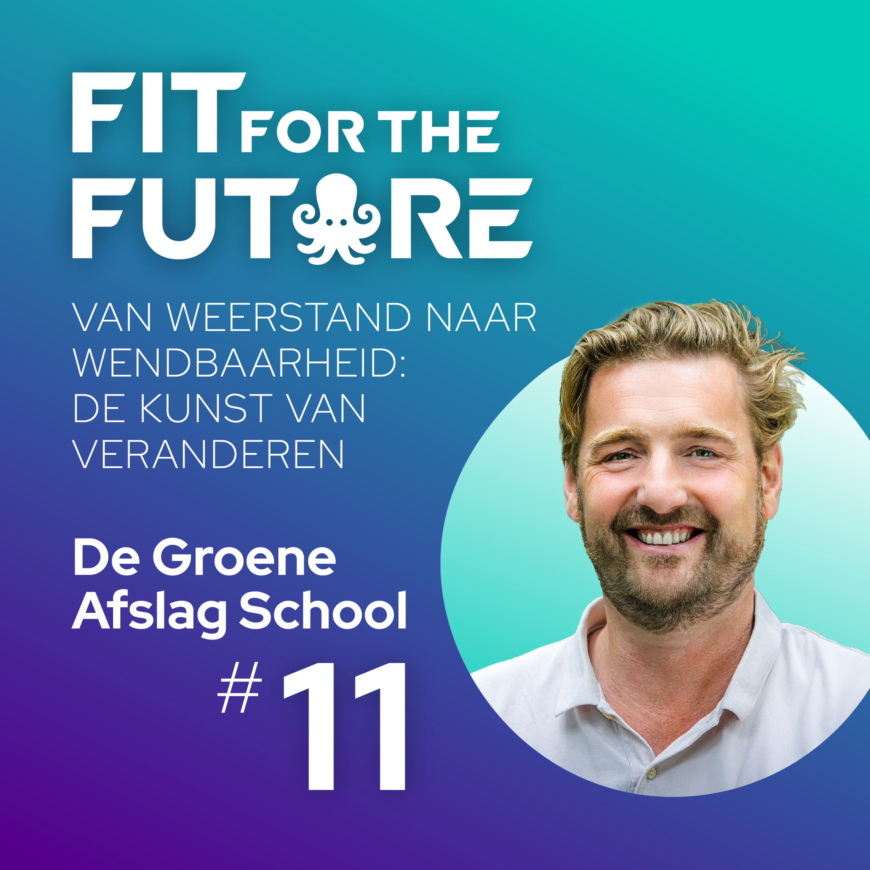 Van weerstand naar wendbaarheid: de kunst van veranderen episode artwork