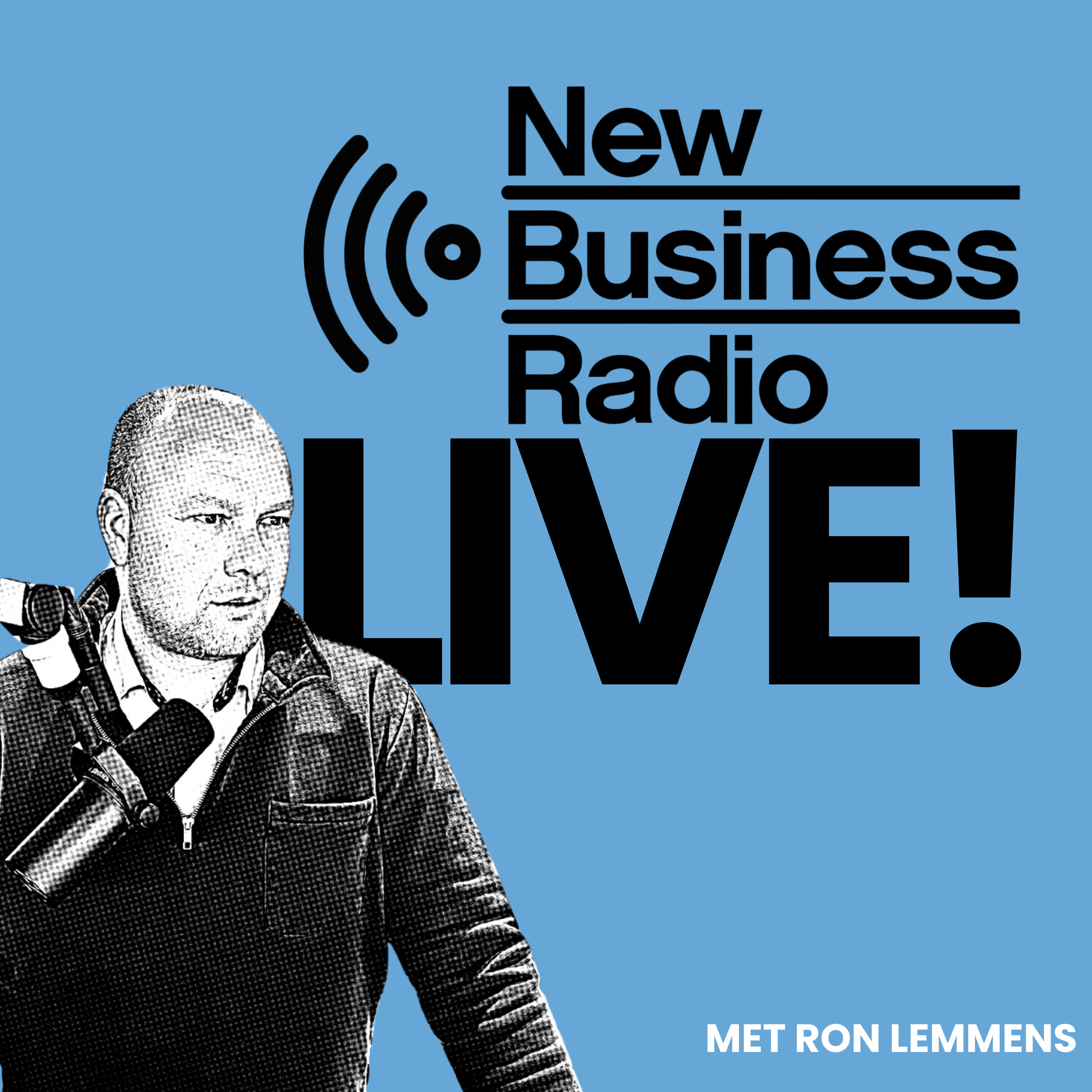 New Business Radio - Listen Today, Lead Tomorrow