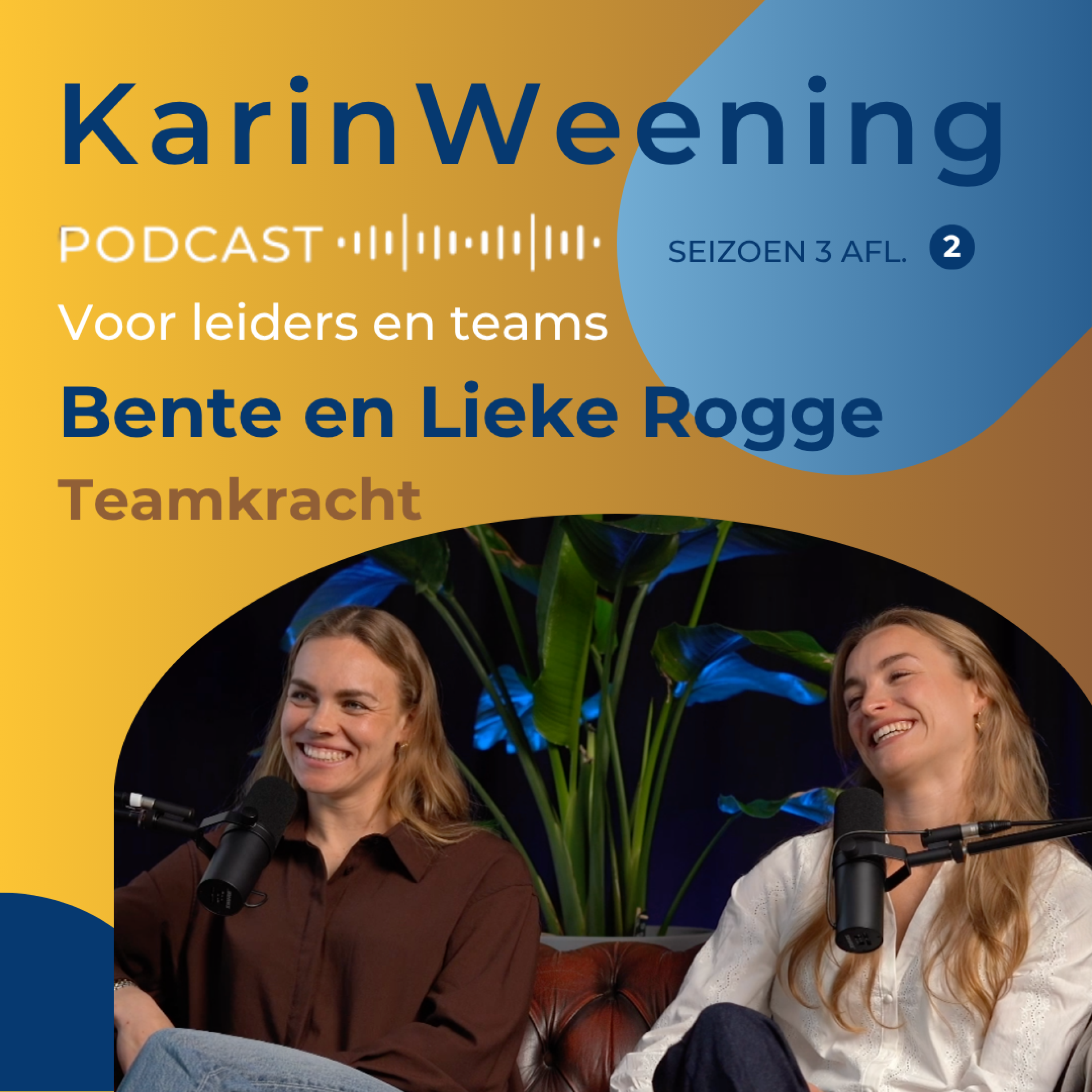 Gouden momenten ontstaan nooit alleen met Bente en Lieke Rogge episode artwork