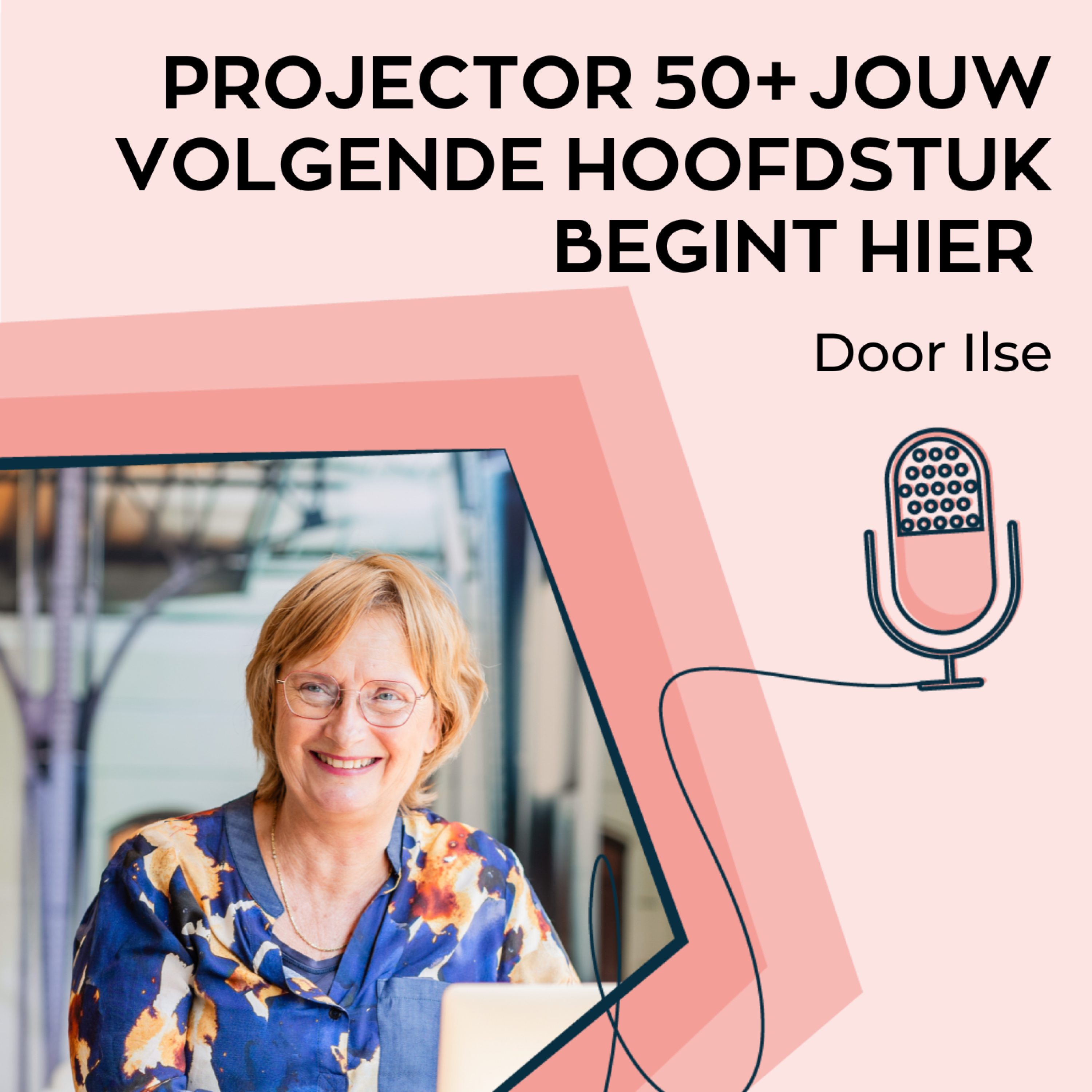 Projector 50+ jouw volgende hoofdstuk begint hier episode artwork