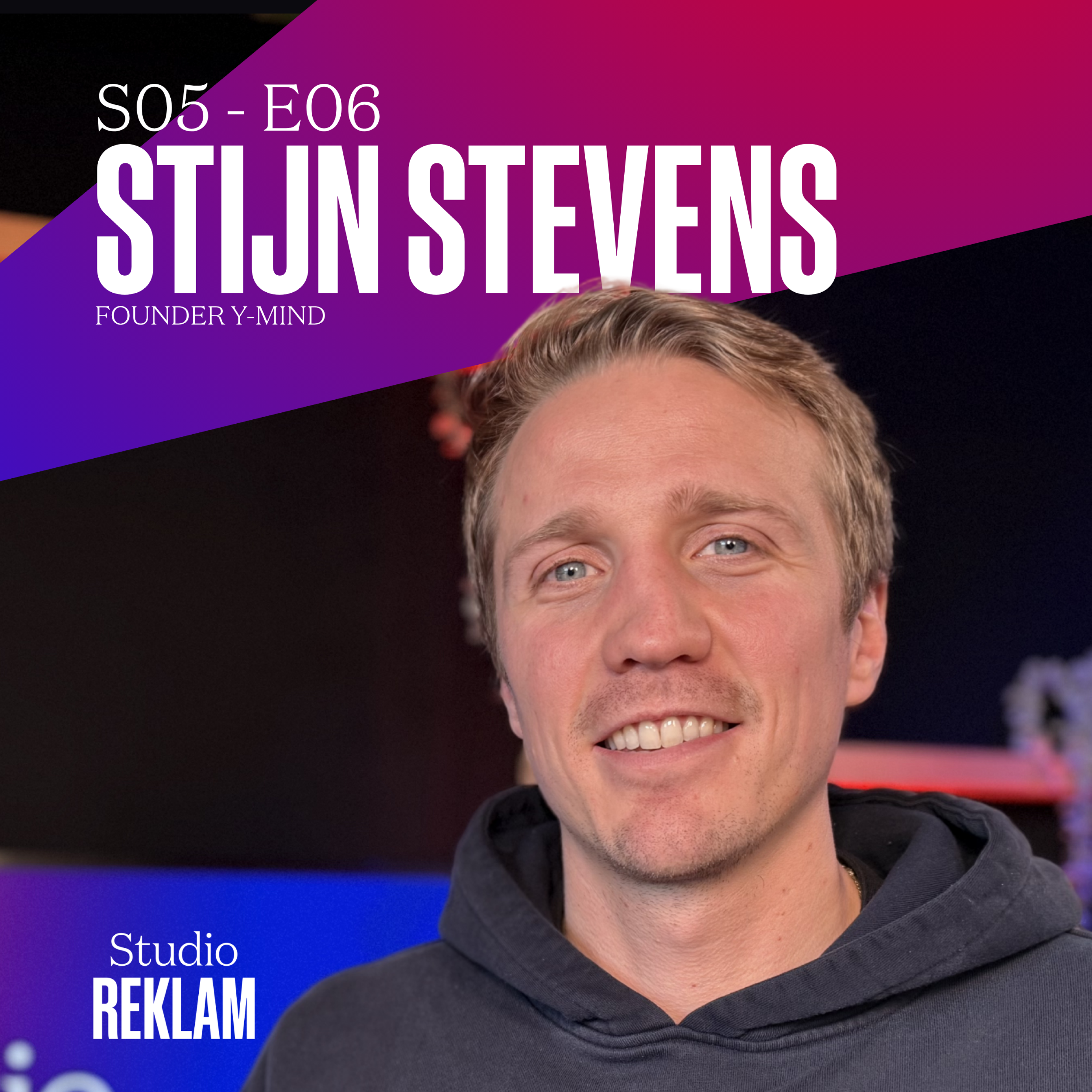 S05 - E06: Stijn Stevens over topsport, ondernemen en het bouwen van Y-Mind