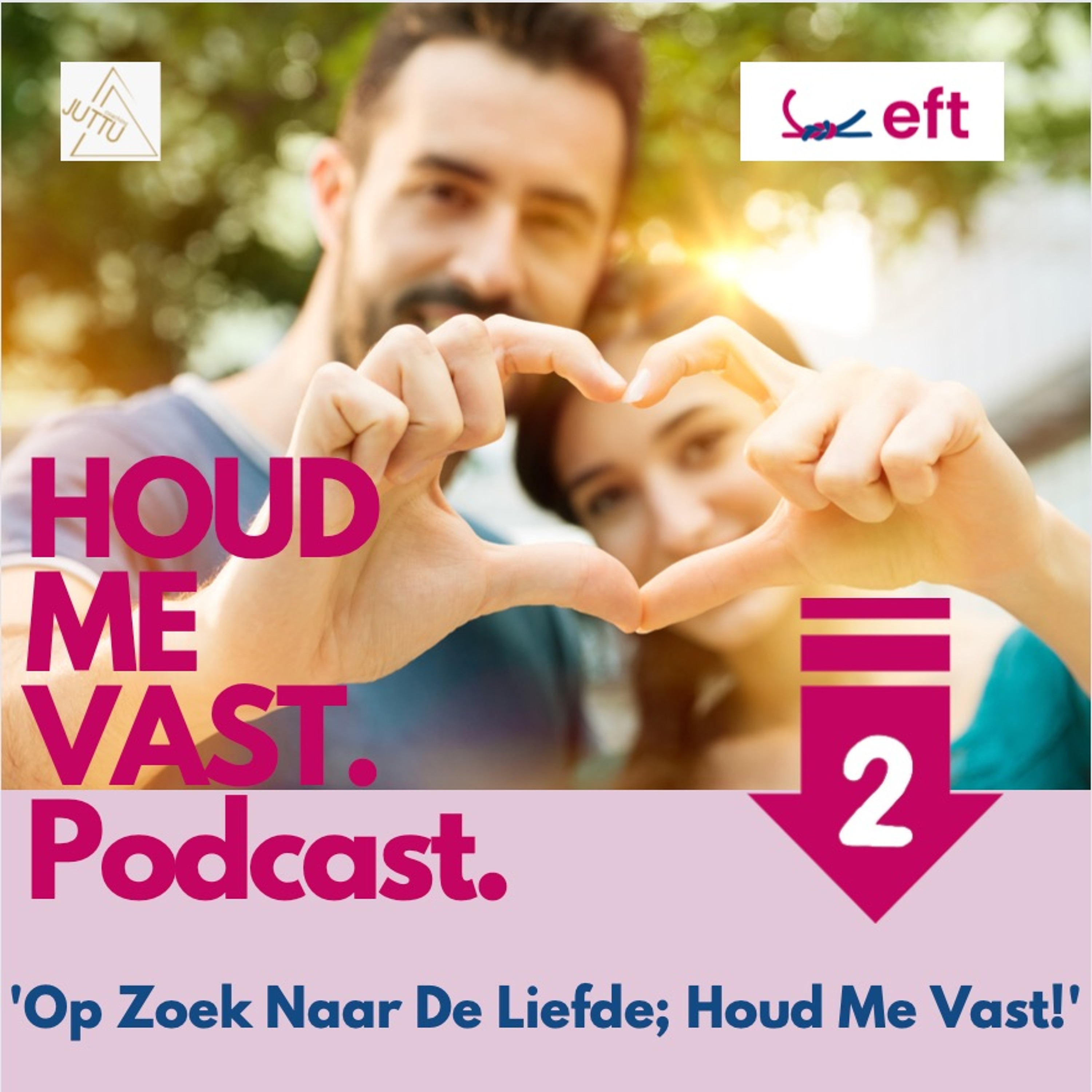 ‘Op Zoek Naar De Liefde; Houd Me Vast' deel 2 #95 episode artwork
