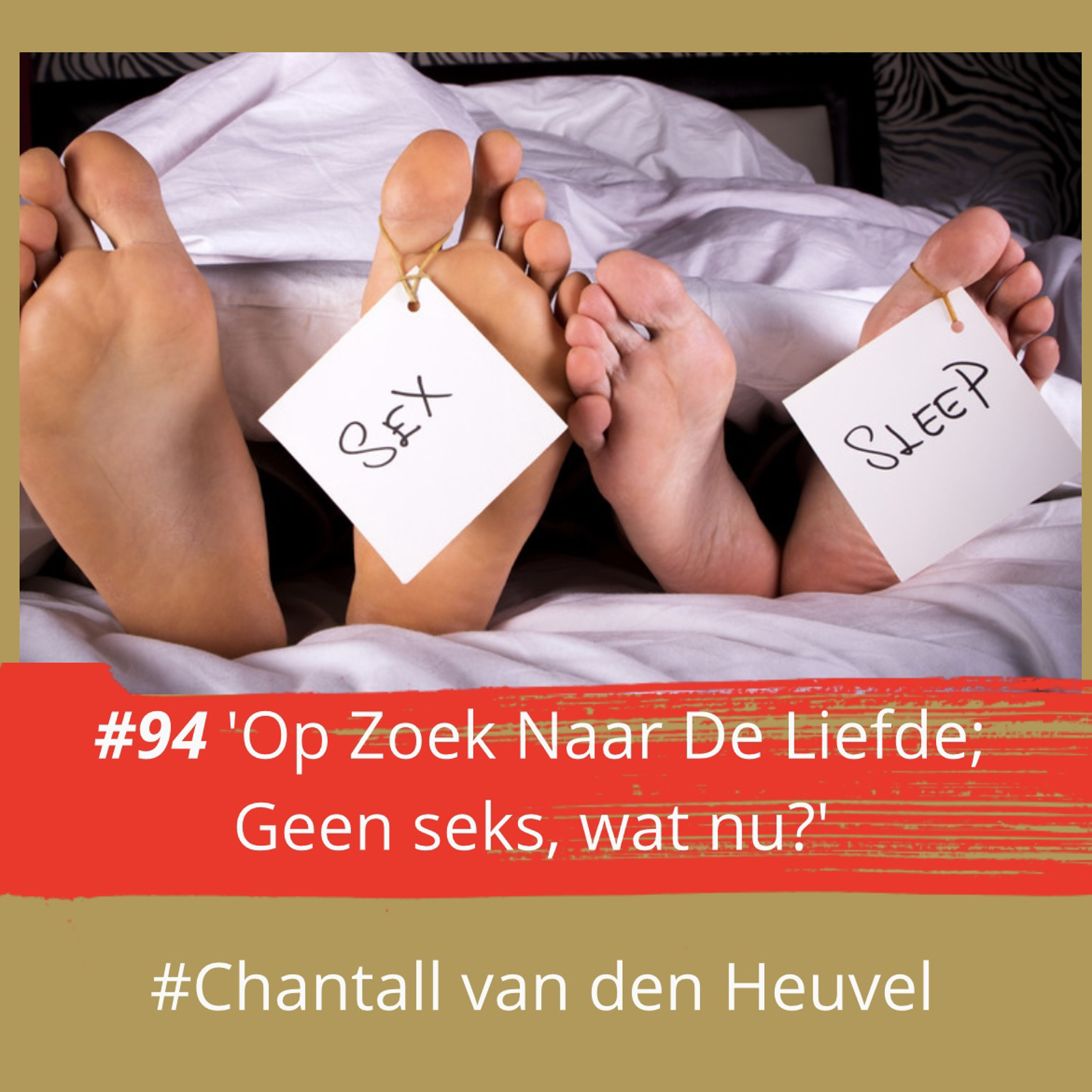 'Geen seks, wat nu?' met Chantall van den Heuvel en Annette Burgers #87 episode artwork