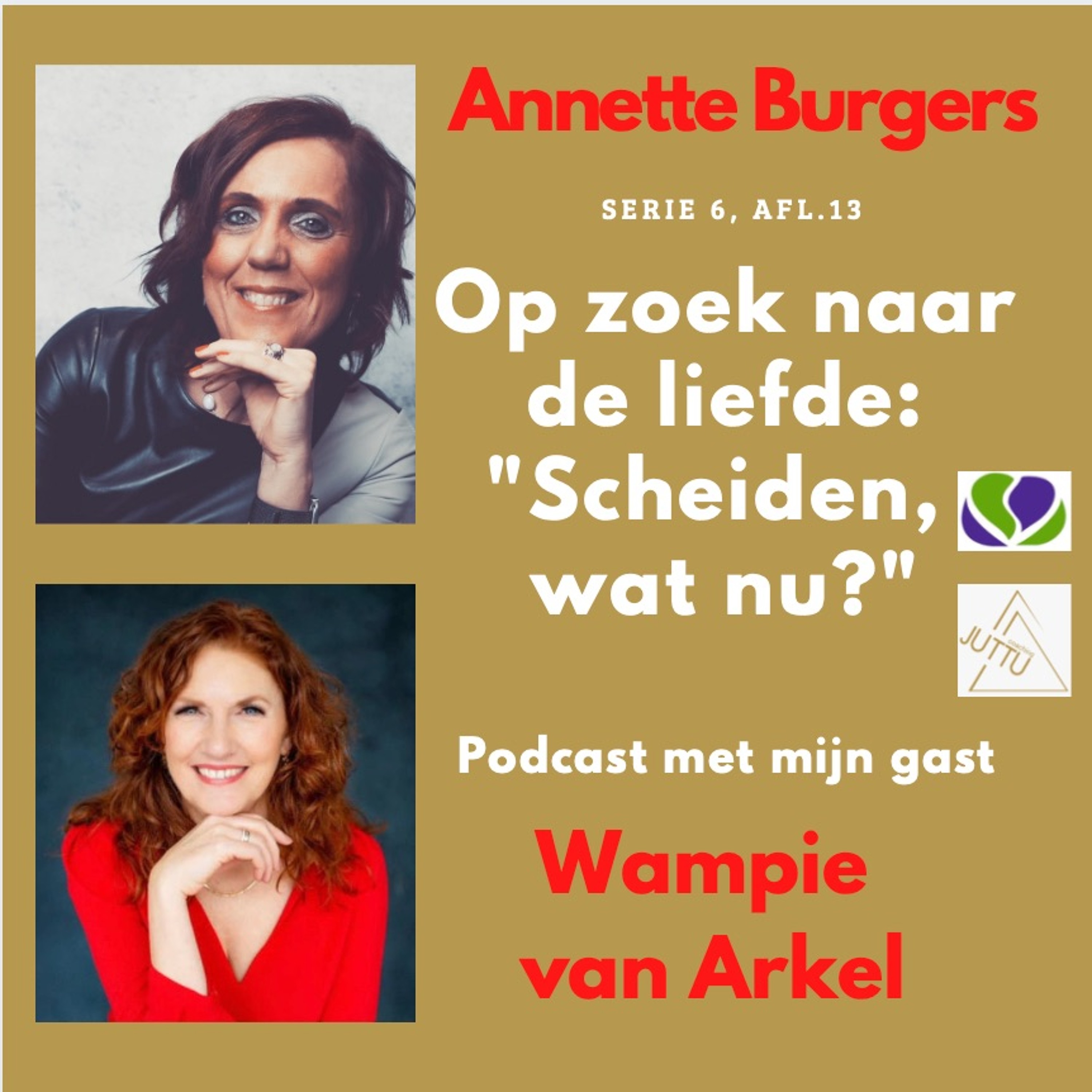 'Op Zoek Naar De Liefde; Scheiden, wat nu?' in gesprek met Wampie van Arkel serie 6 afl.13 #60 episode artwork