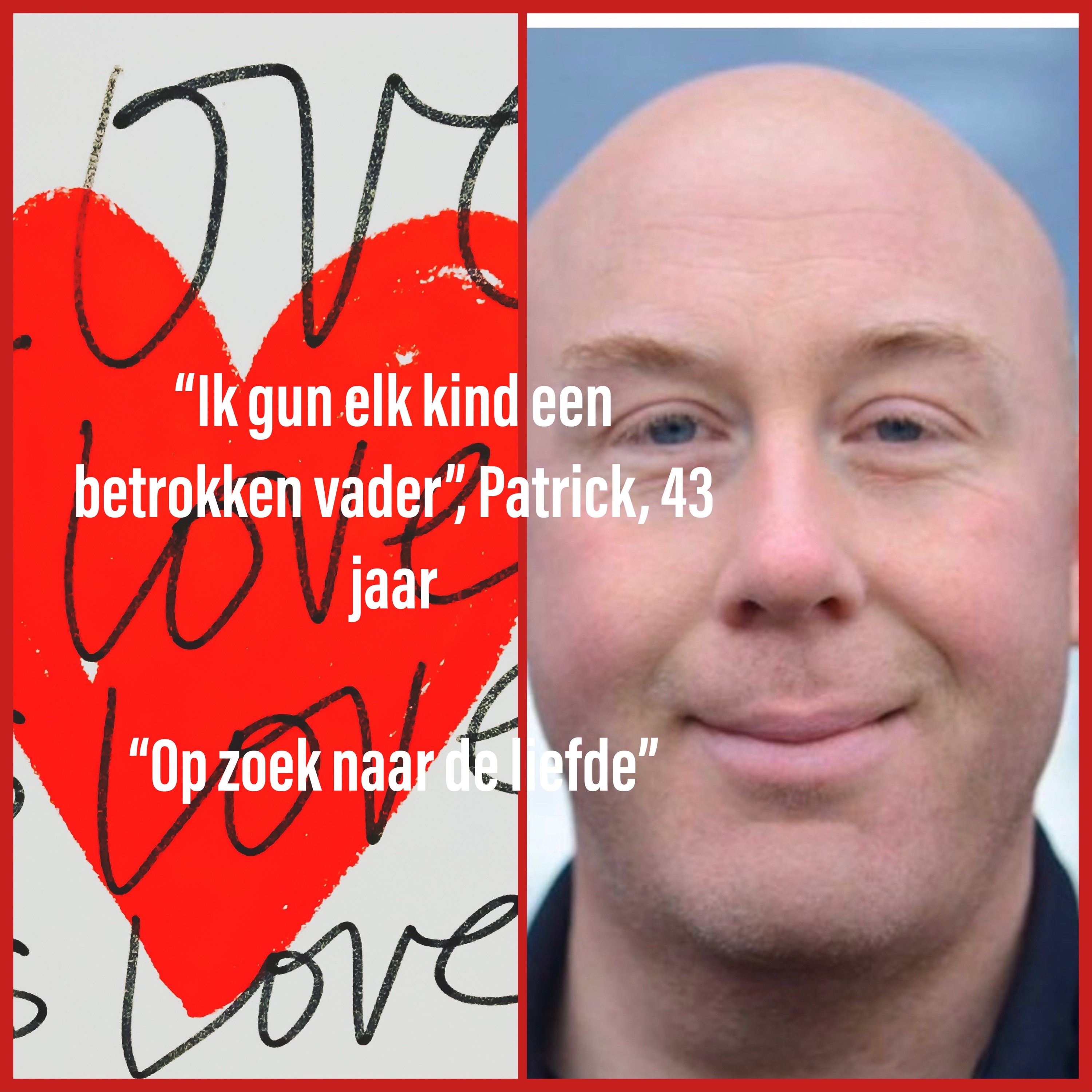 Op Zoek Naar De Liefde, Serie 1, Afl 7, Patrick, 43 jaar, samengesteld gezin #7 episode artwork