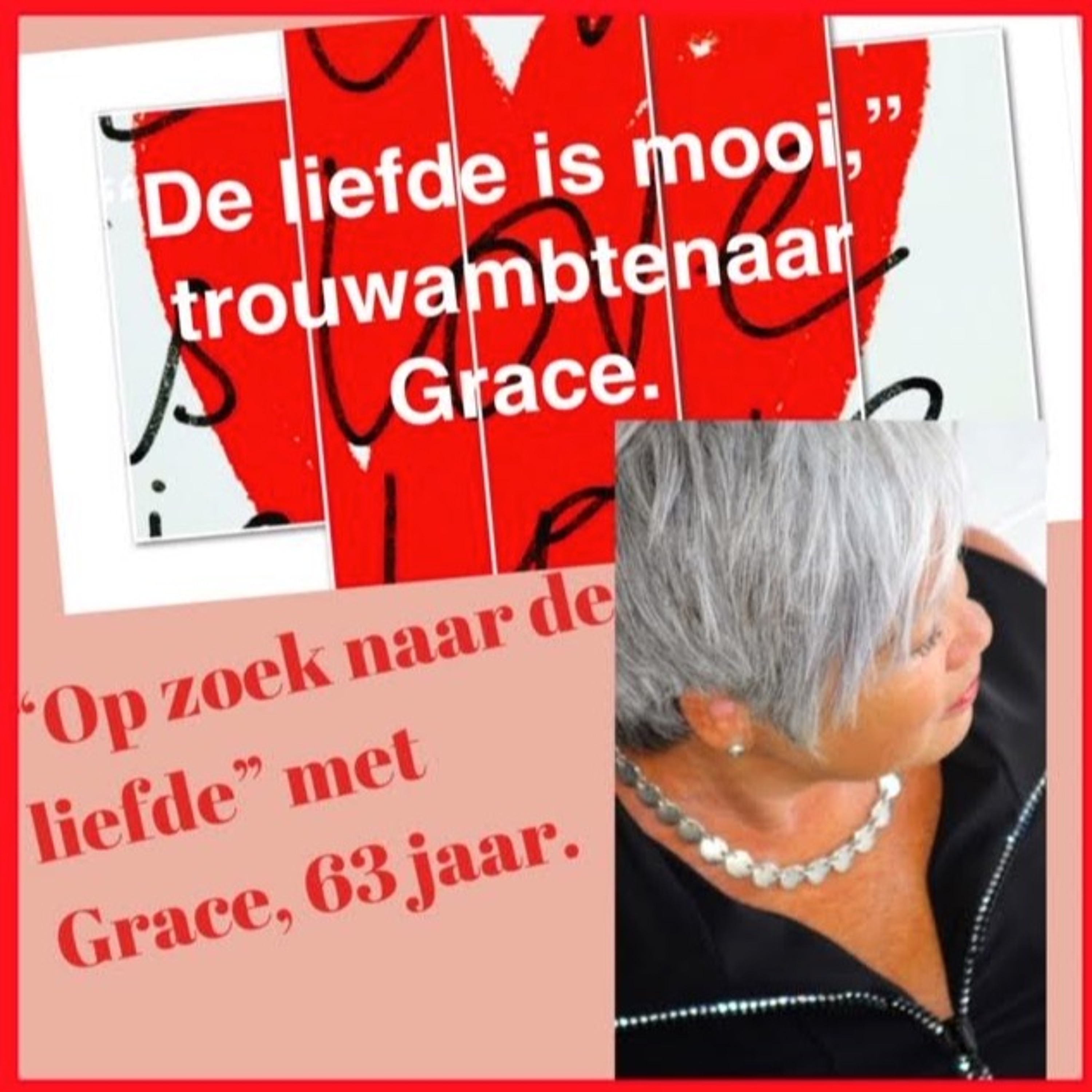 Op Zoek Naar De Liefde, Serie 2, Afl.7, de Trouwambtenaar, Grace, 63 jaar #14 episode artwork