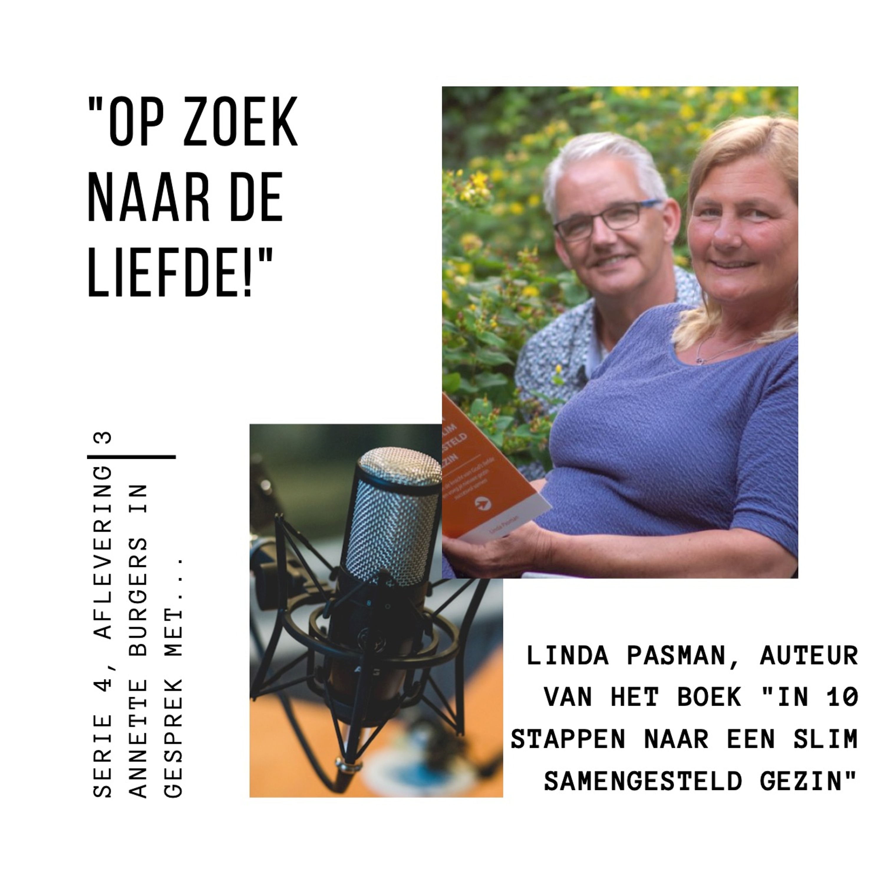 Podcast Samengesteld gezin, serie 4, afl 2, Linda Pasman "Op zoek naar de liefde" #26 episode artwork