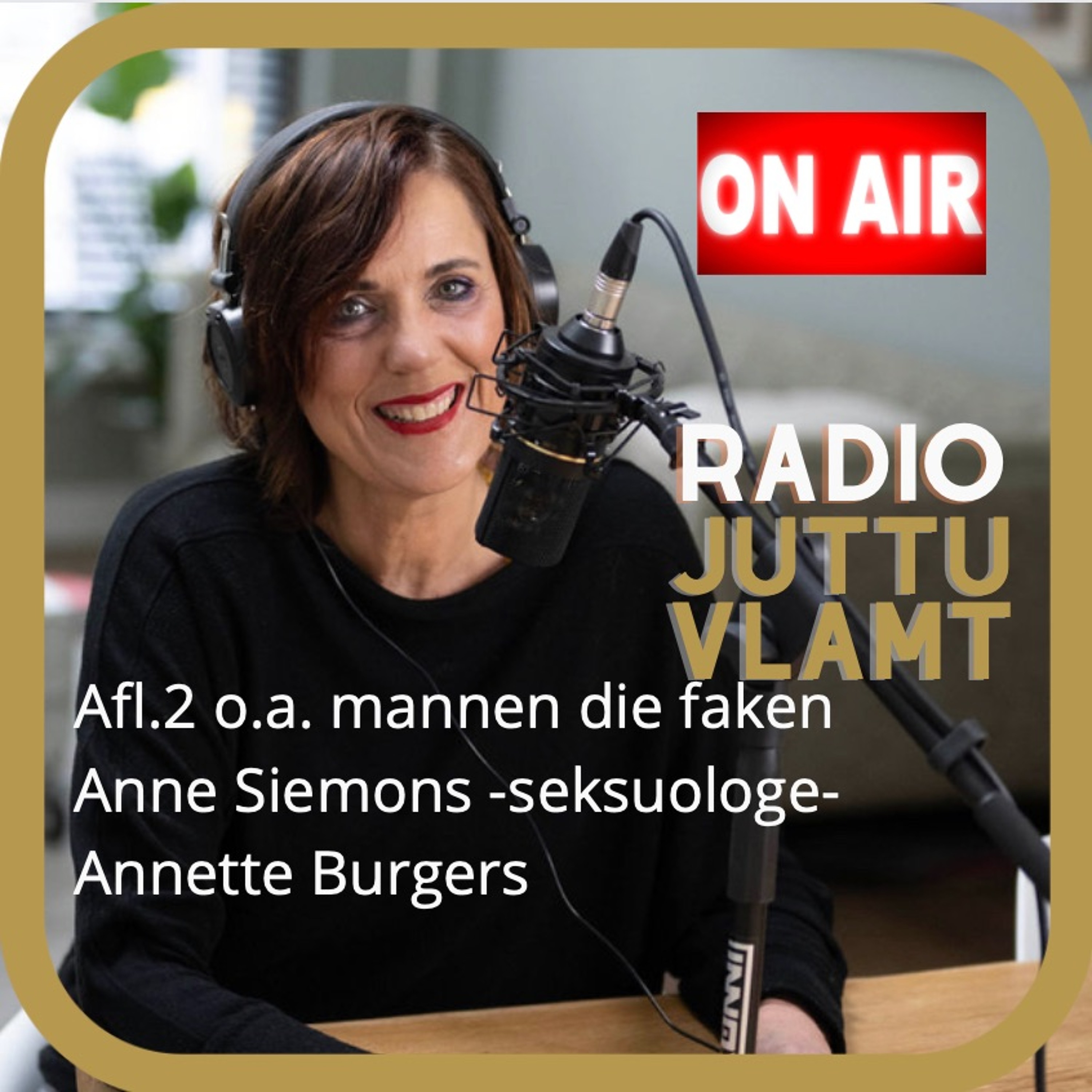 'Hoe ga je om met een seksverslaving?' Talkshow Radio Juttu Vlamt!(2) Met Annette Burgers #135 episode artwork
