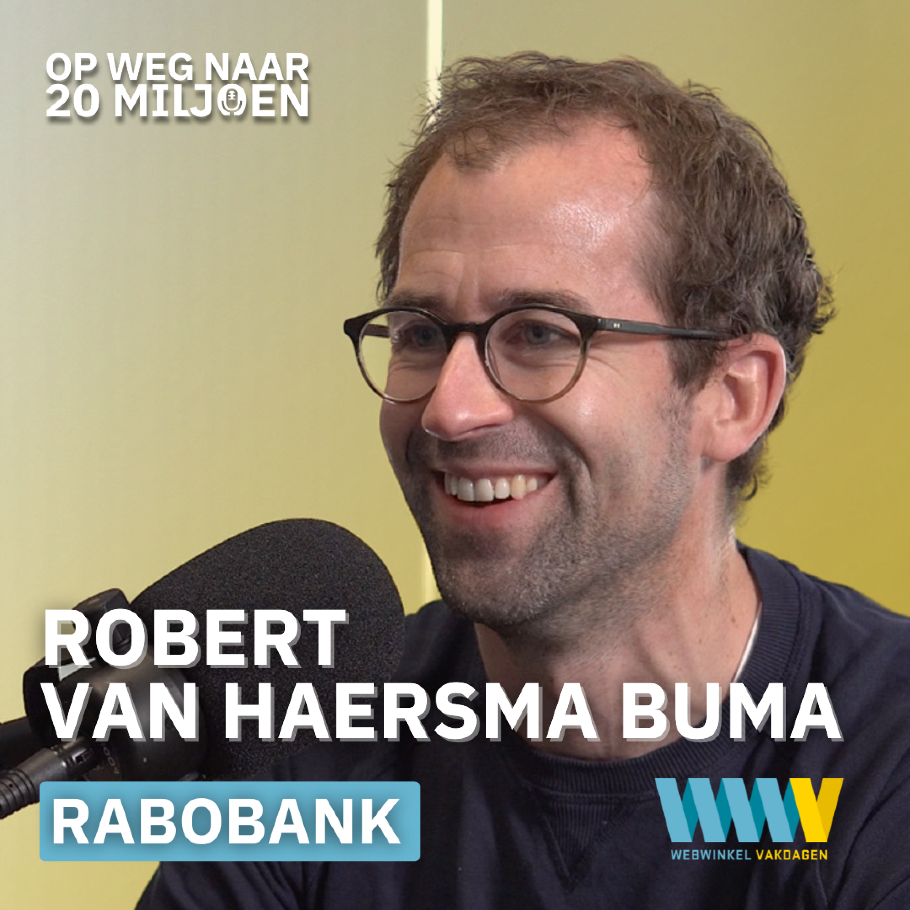 #WWV20 Ontwikkelingen in het betaallandschap in 2025: de omni-channel strategie | Robert van Haersma Buma, Rabobank
